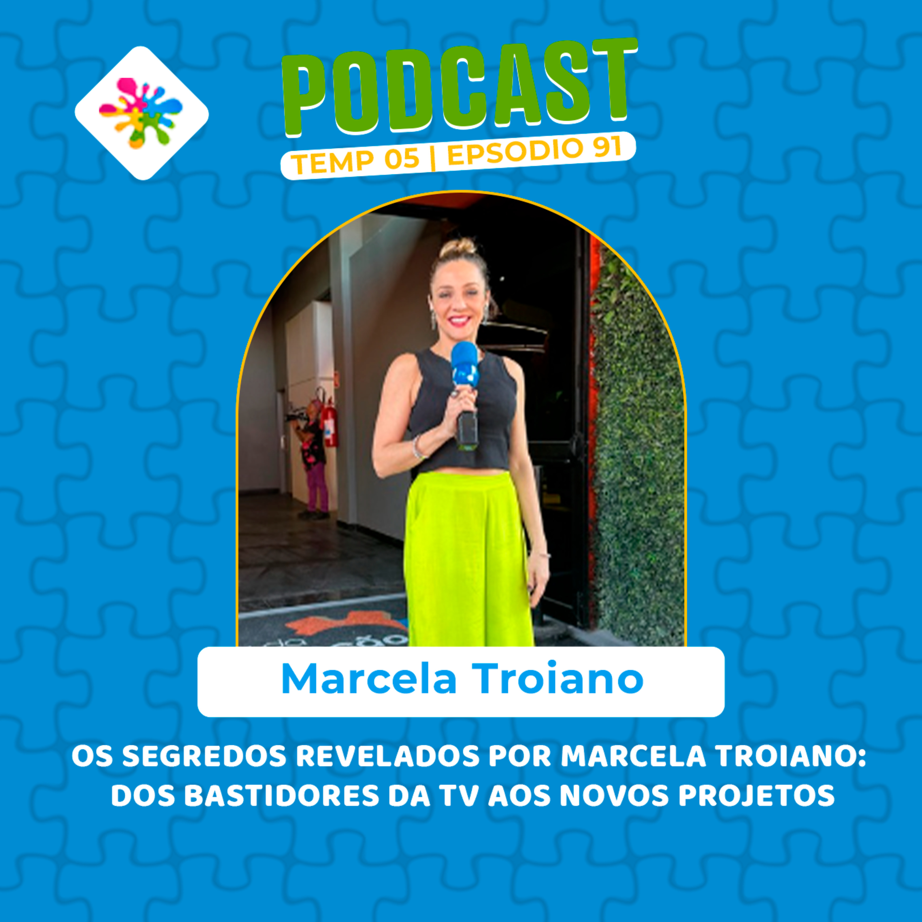 OS SEGREDOS REVELADOS POR MARCELA TROIANO: DOS BASTIDORES DA TV AOS NOVOS PROJETOS