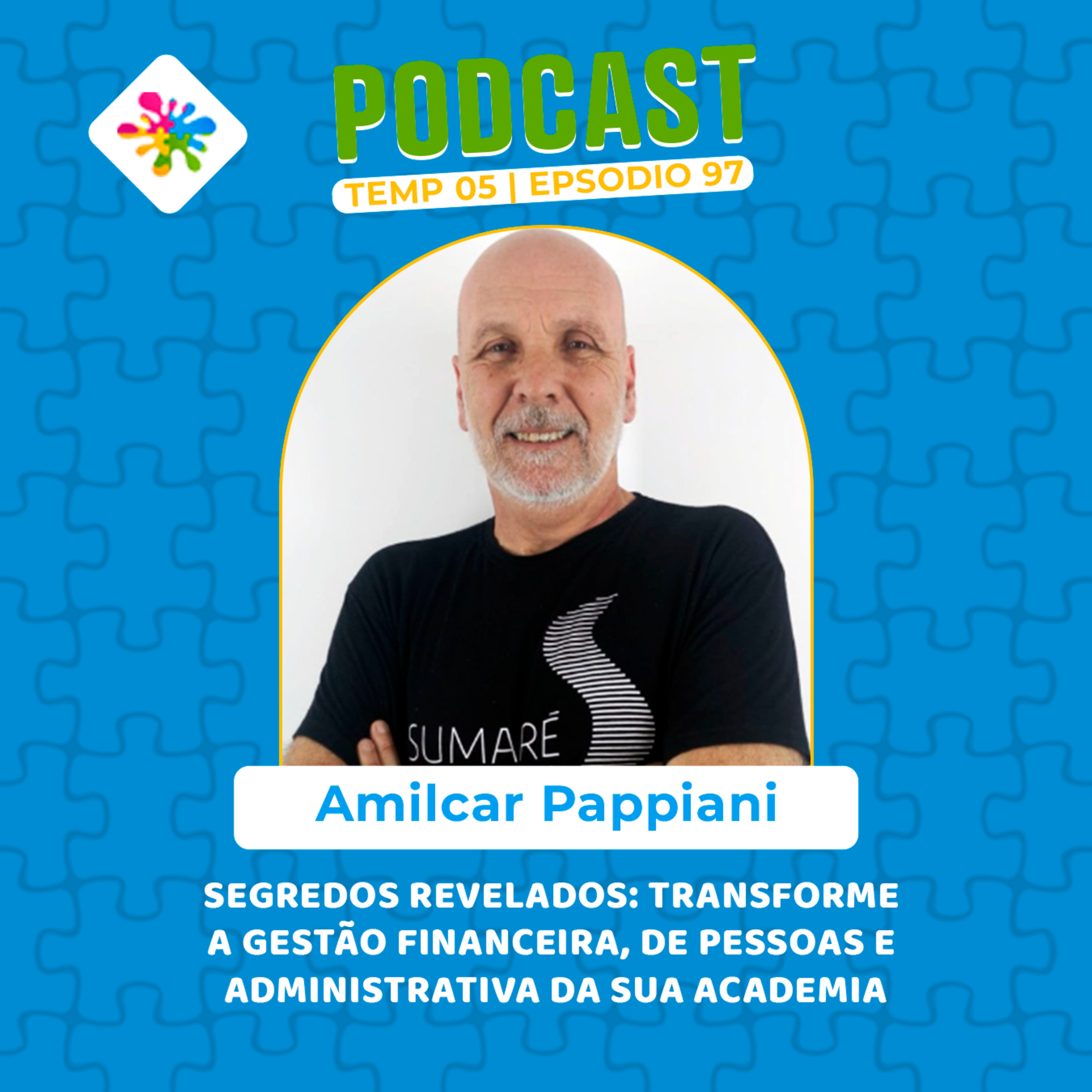 SEGREDOS REVELADOS: TRANSFORME A GESTÃO FINANCEIRA, DE PESSOAS E ADMINISTRATIVA DA SUA ACADEMIA episode artwork
