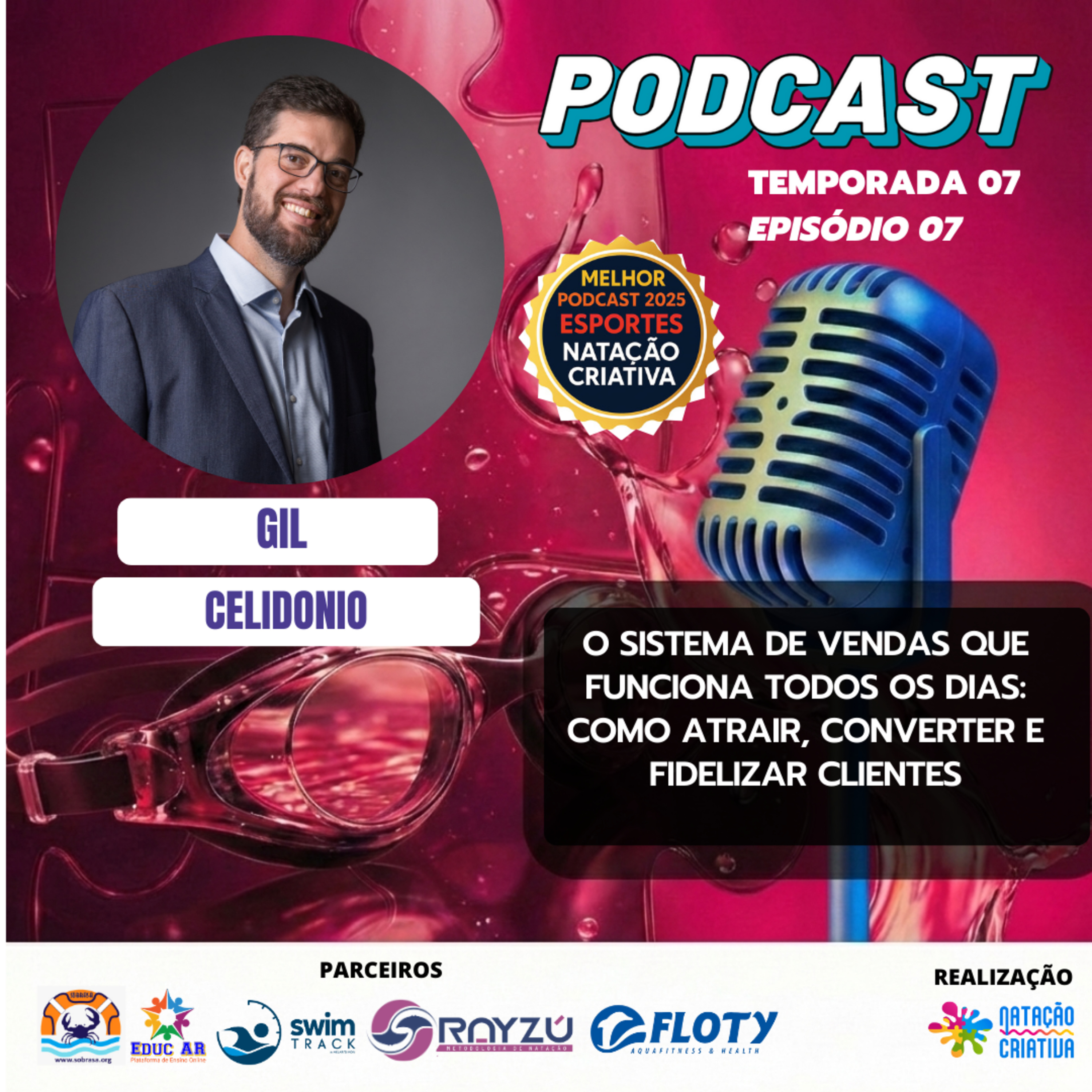 O SISTEMA DE VENDAS QUE FUNCIONA TODOS OS DIAS: COMO ATRAIR, CONVERTER E FIDELIZAR CLIENTES episode artwork