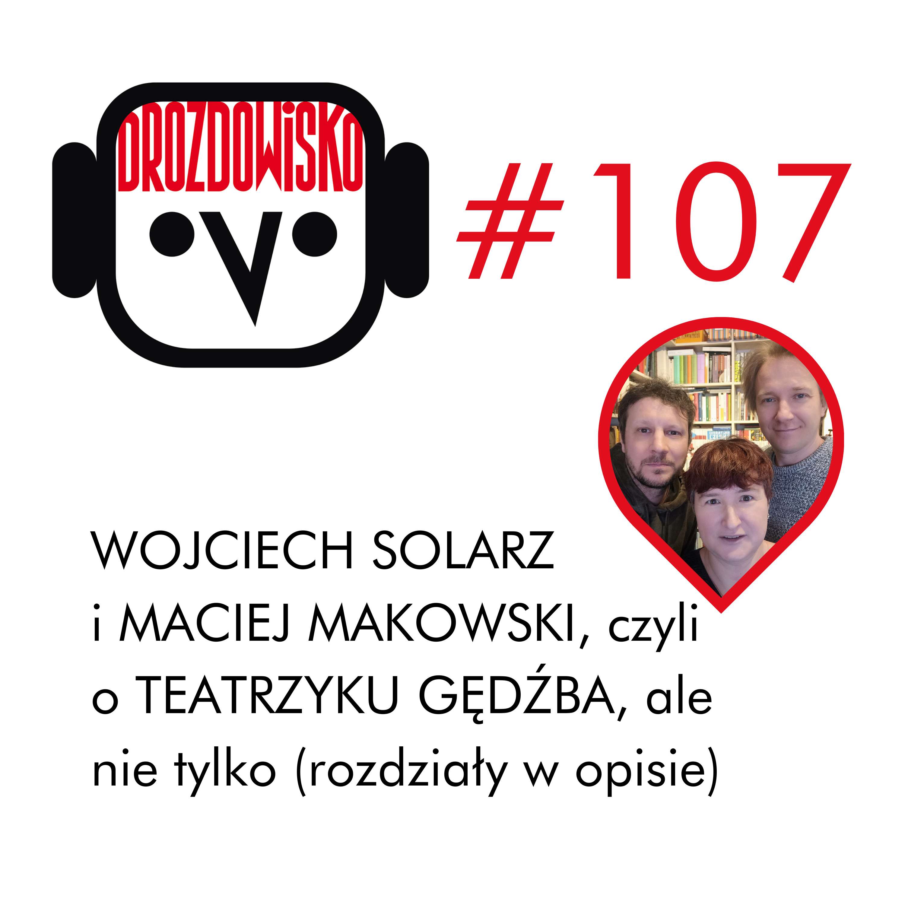 DROZDOWISKO - Teresa Drozda (niezależny podcast o kulturze w Polsce i Czechach)