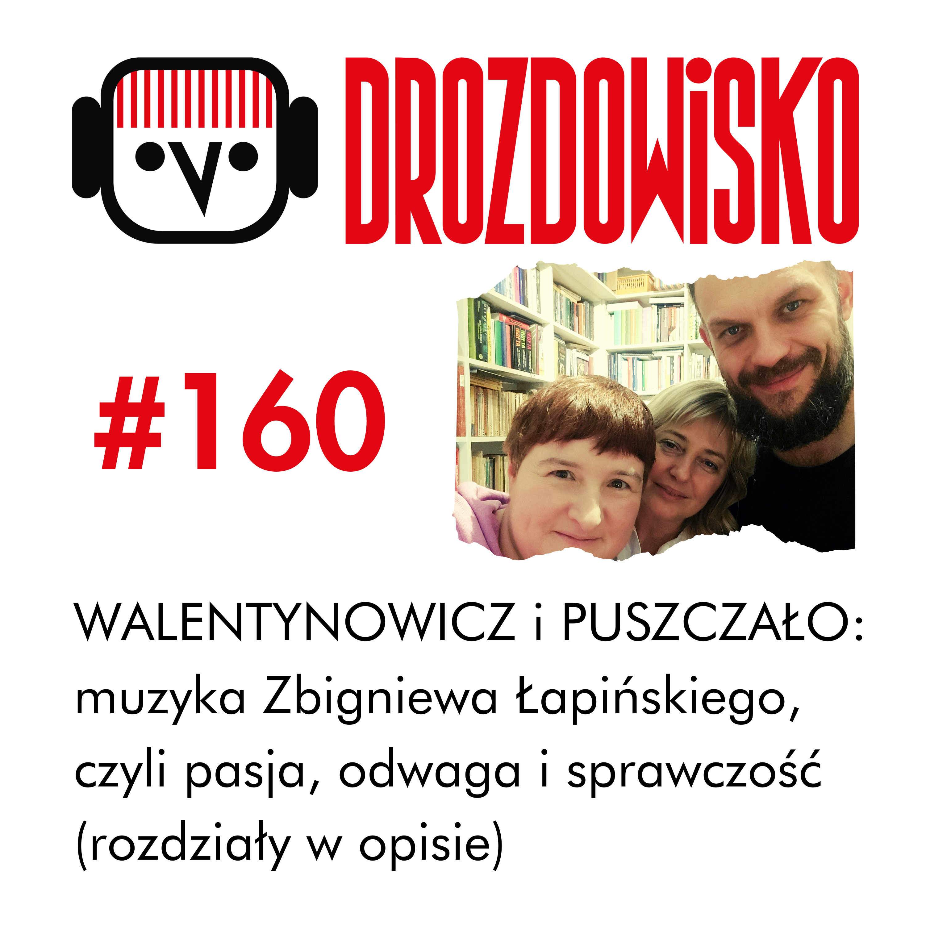 DROZDOWISKO - Teresa Drozda (niezależny podcast o kulturze w Polsce i Czechach)