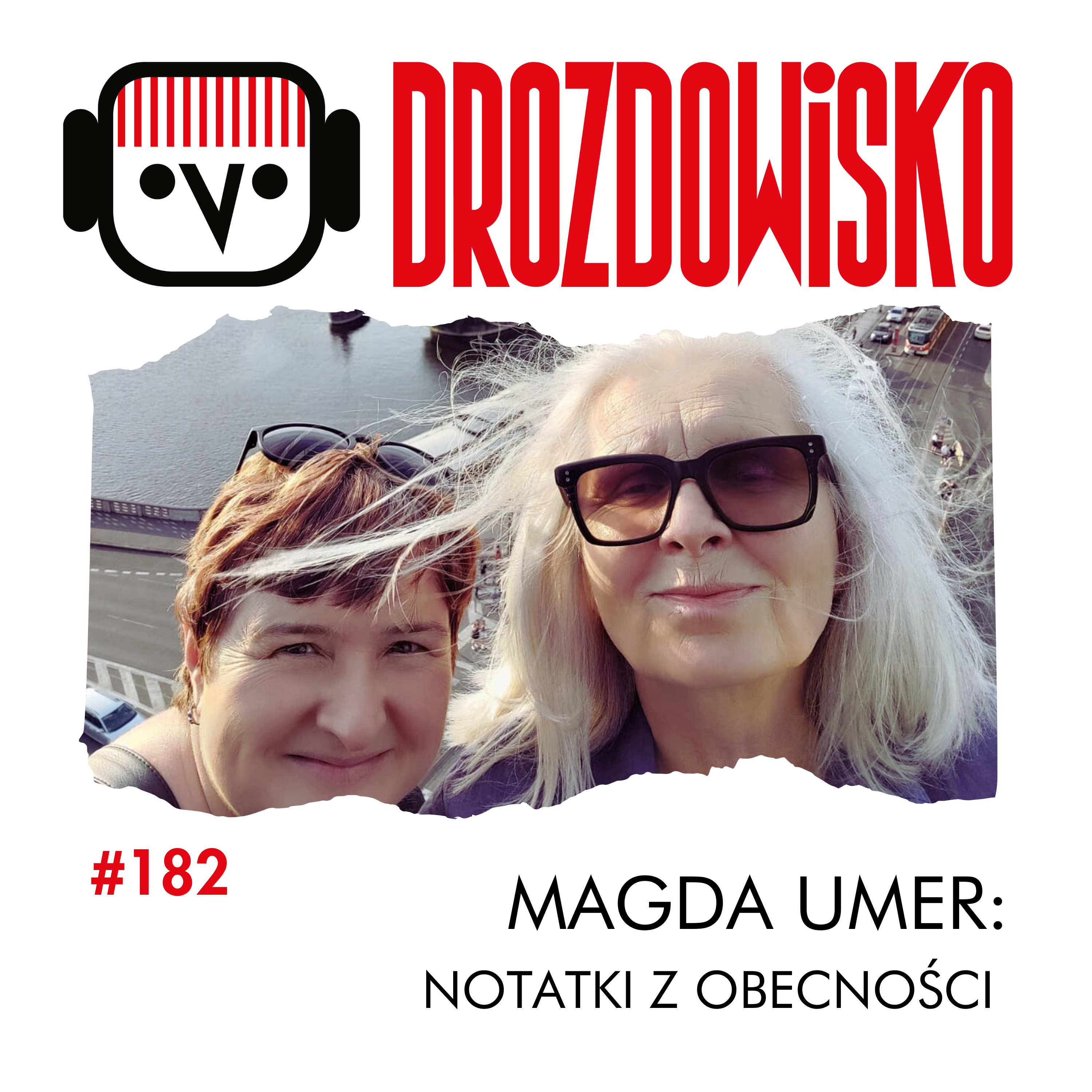 DROZDOWISKO - Teresa Drozda (niezależny podcast o kulturze w Polsce i Czechach)
