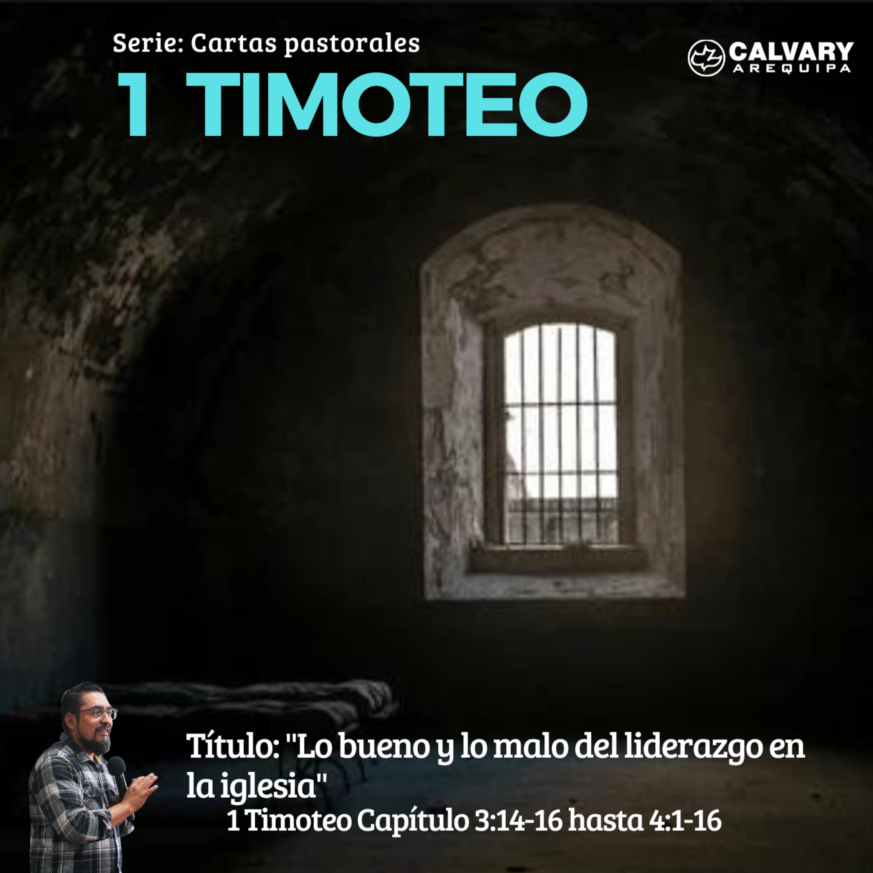 1 Timoteo Capítulo 3:14-16 hasta 4:1-16