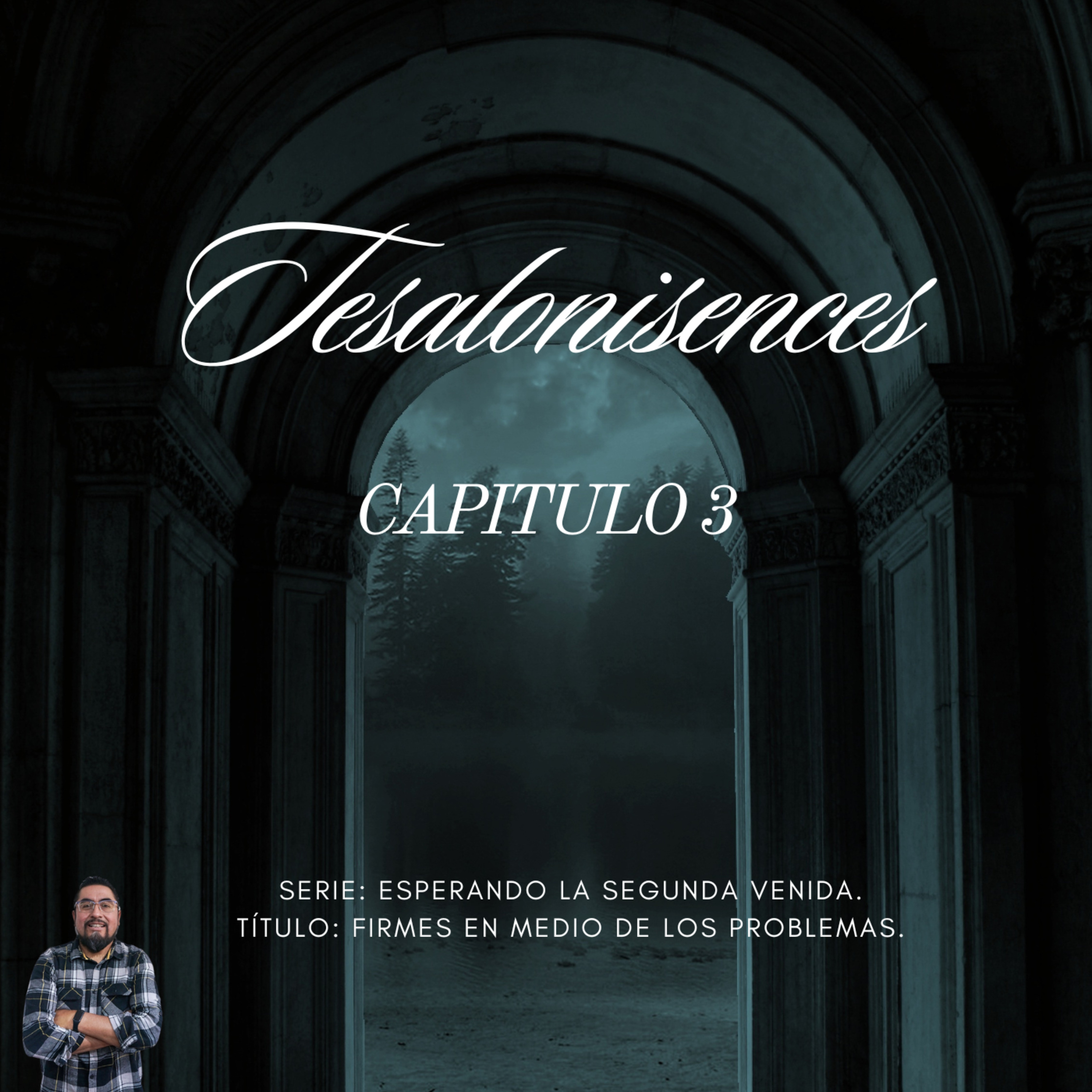 1 Tesalonicenses Capitulo 3 episode artwork
