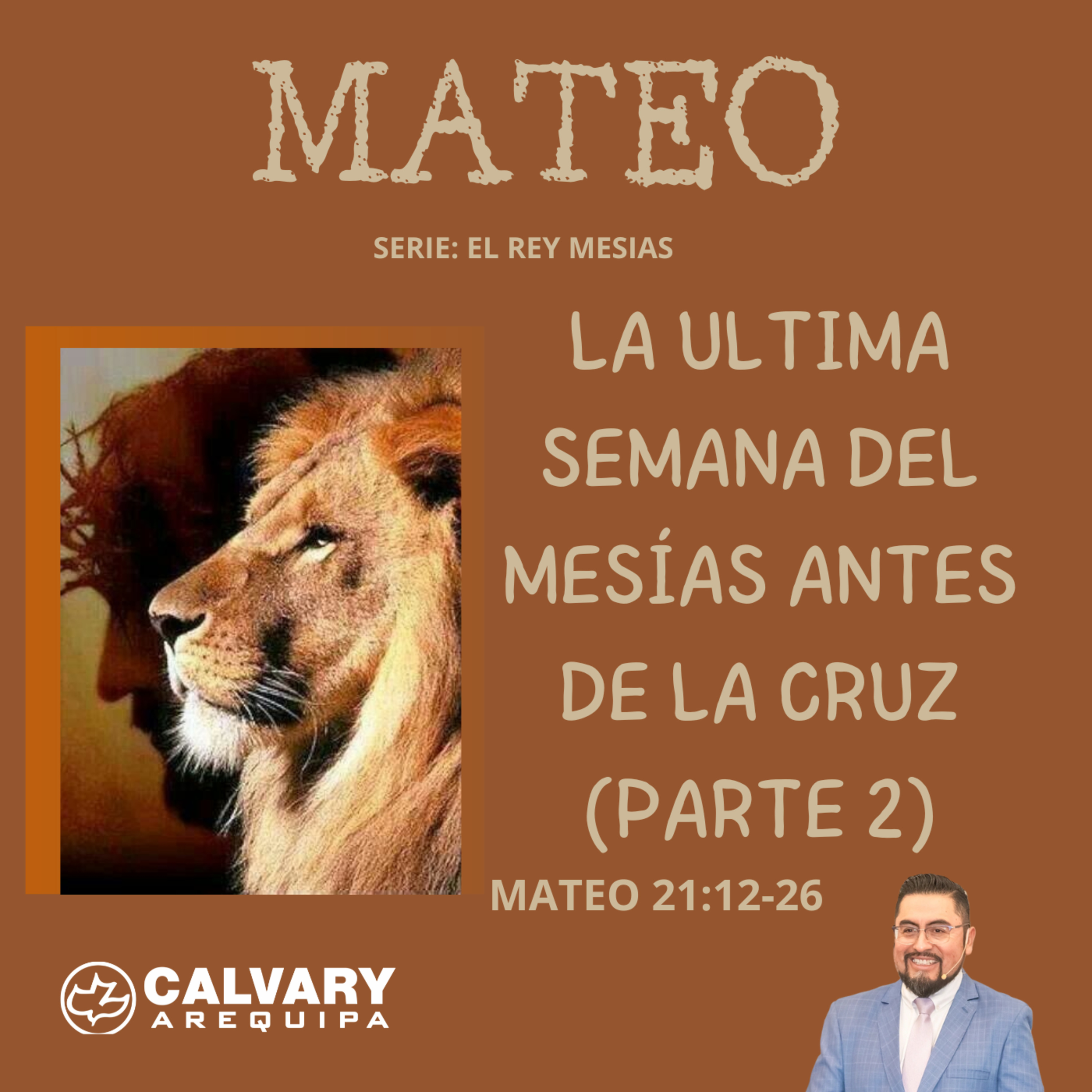 La ultima semana del Mesías antes de la cruz (parte 2)