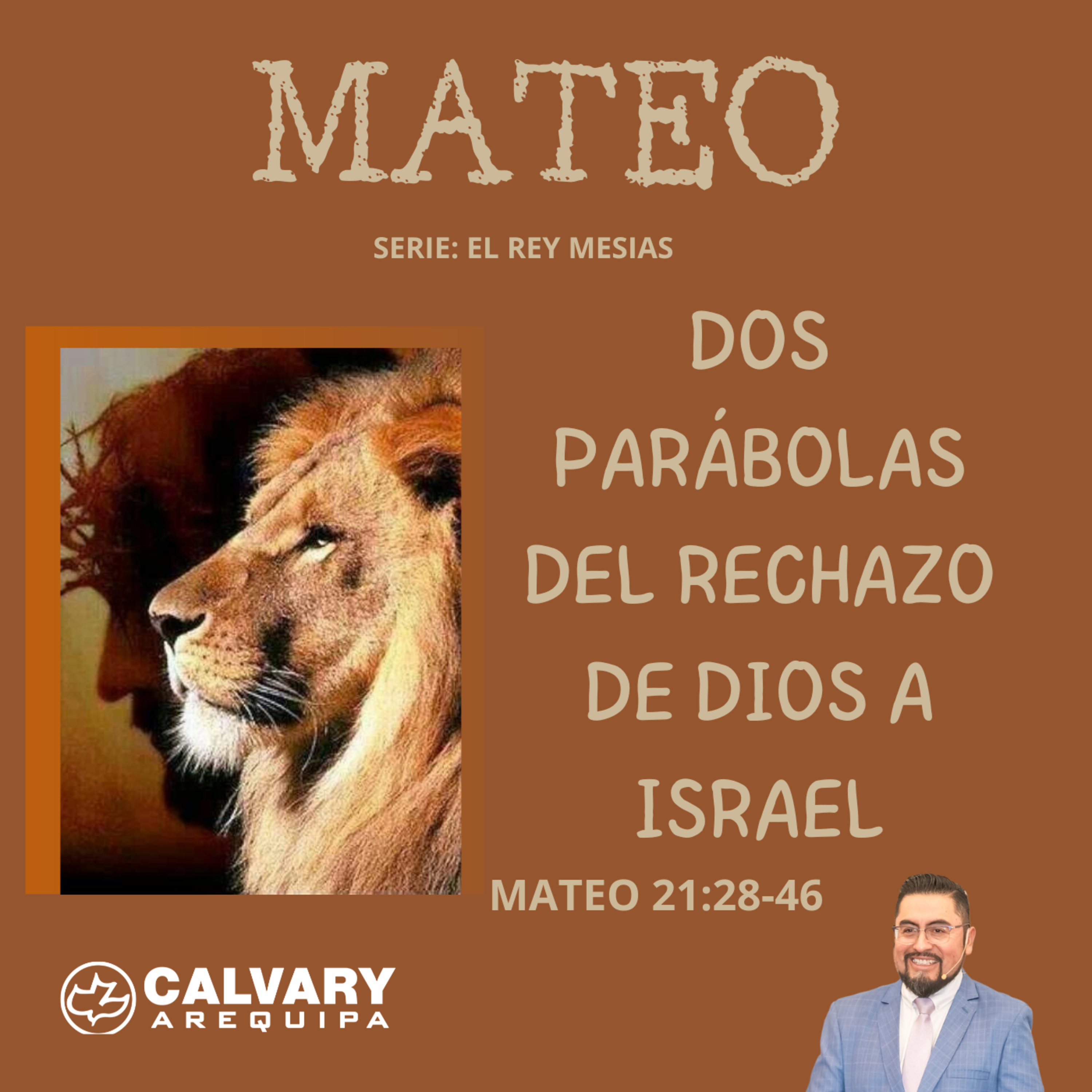 Dos parábolas del rechazo de Dios a Israel
