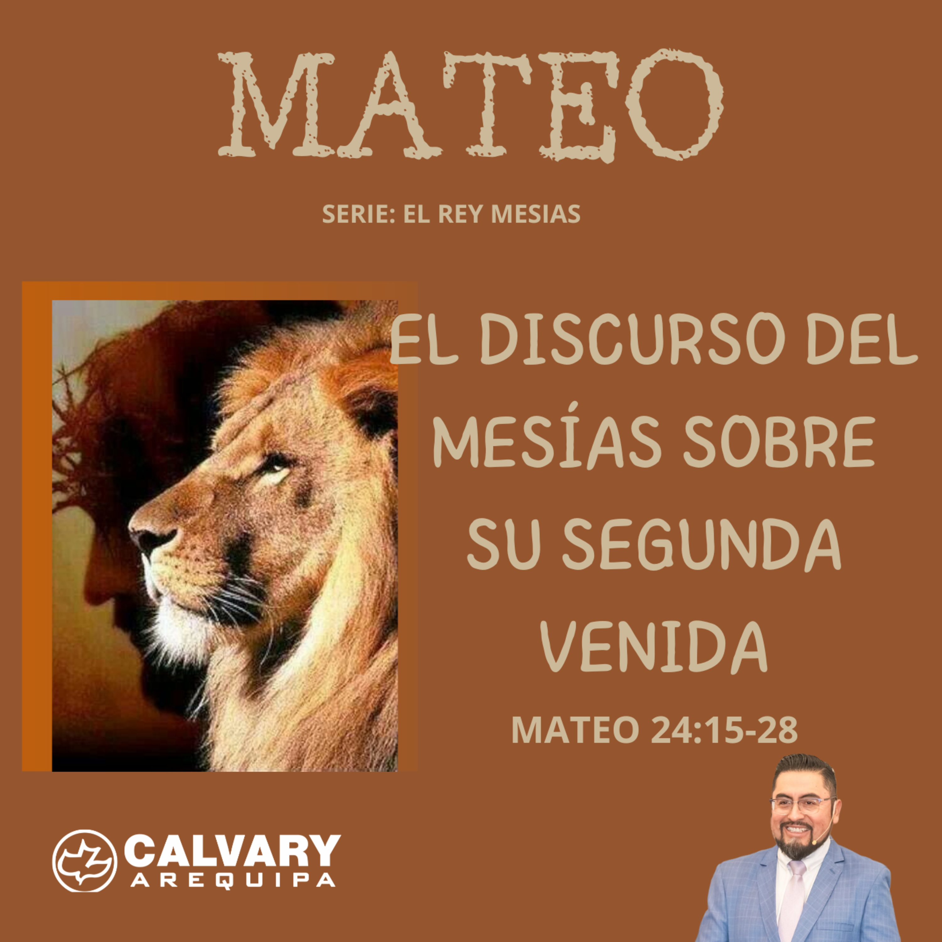El discurso del Mesías sobre su segunda venida