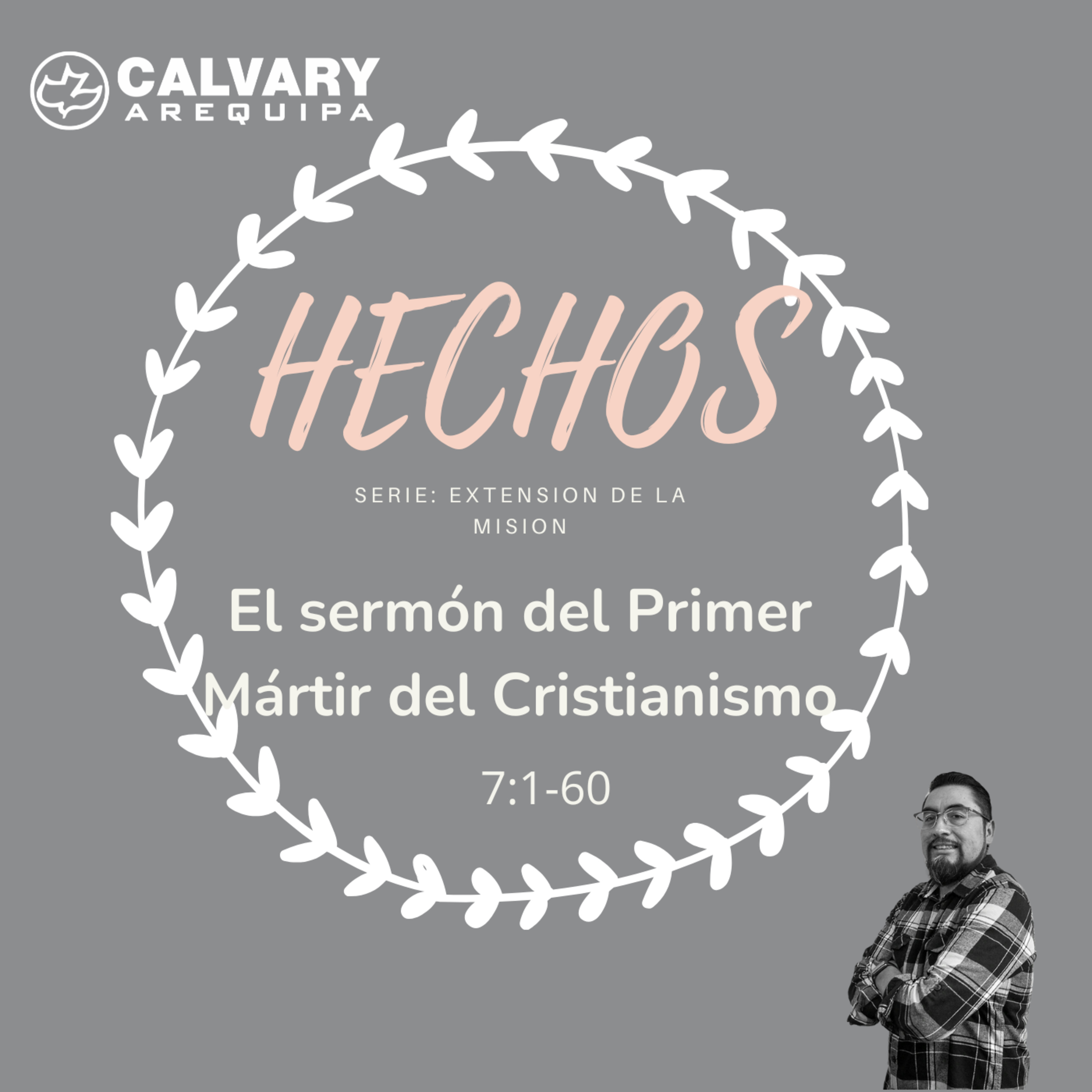 El sermón del Primer Mártir del Cristianismo