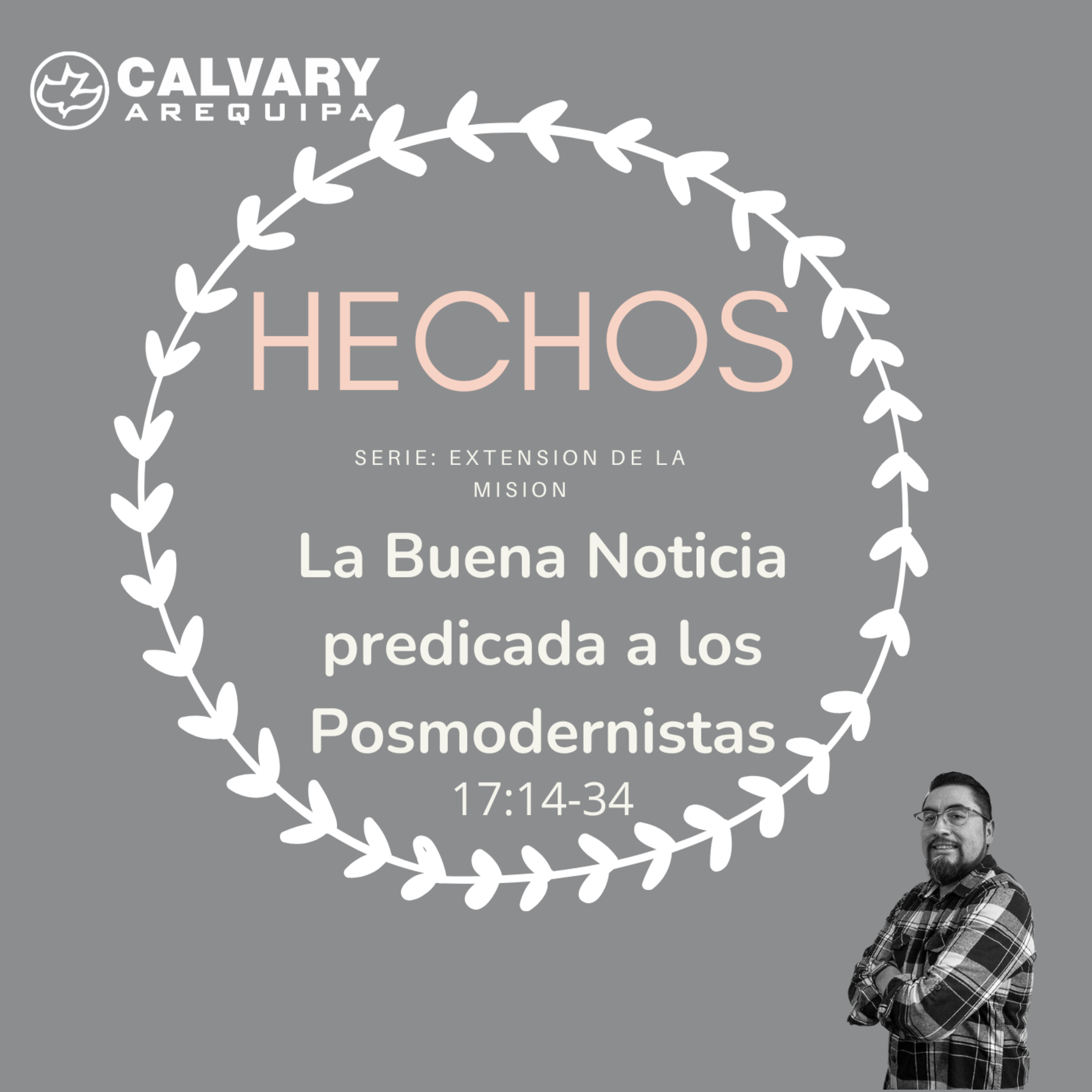 La Buena Noticia predicada a los Posmodernistas