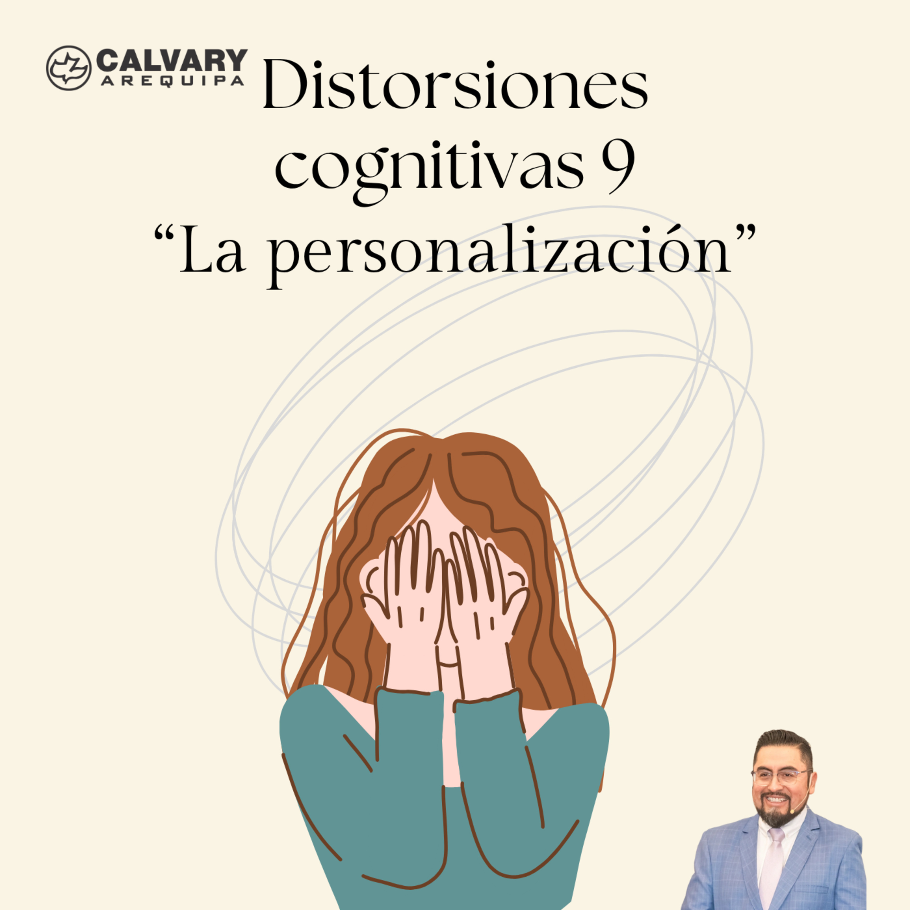 Las distorsiones cognitivas y la biblia - 9. Titulo: "La personalización (sentirse culpable de todo)". episode artwork
