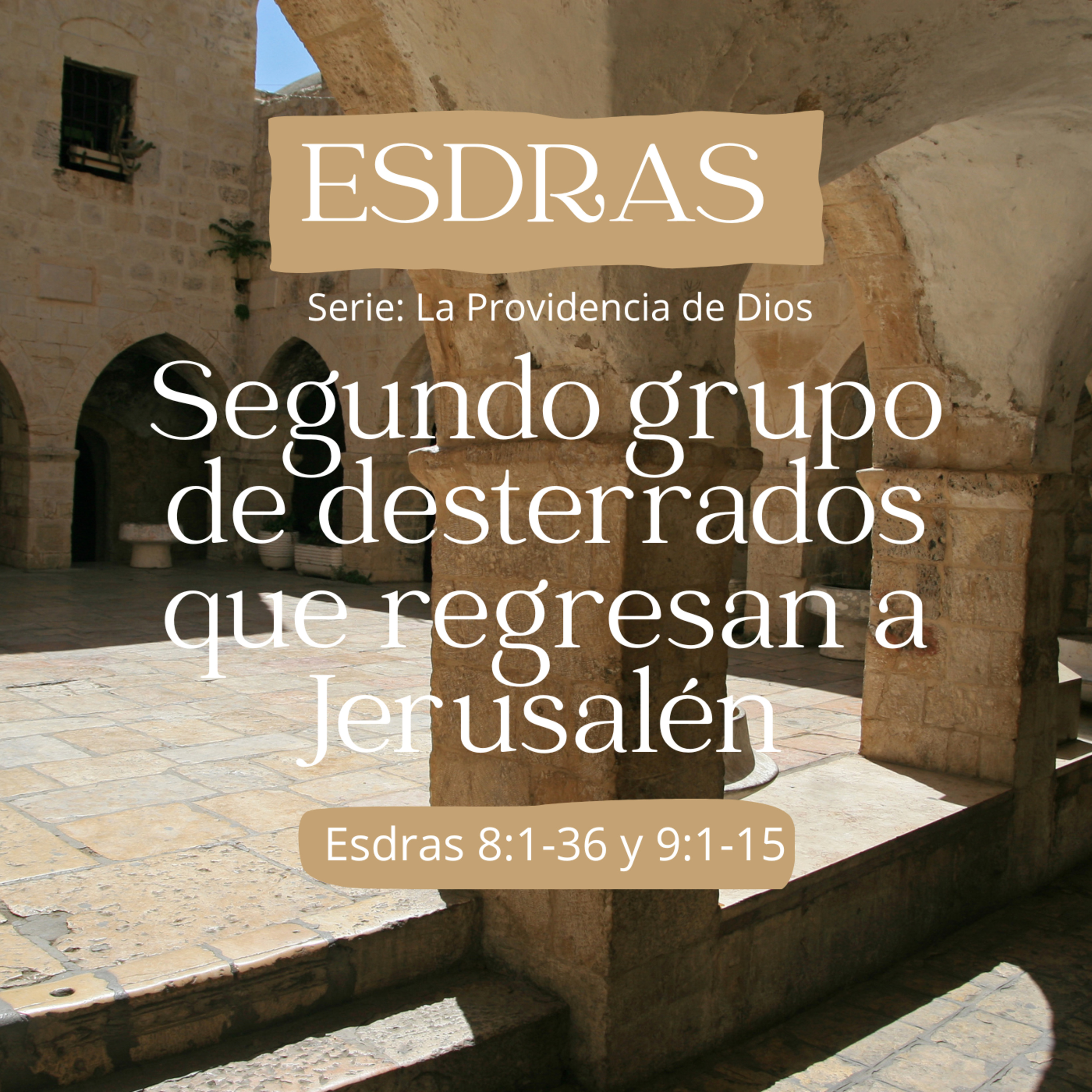 Segundo grupo de desterrados que regresan a Jerusalén episode artwork