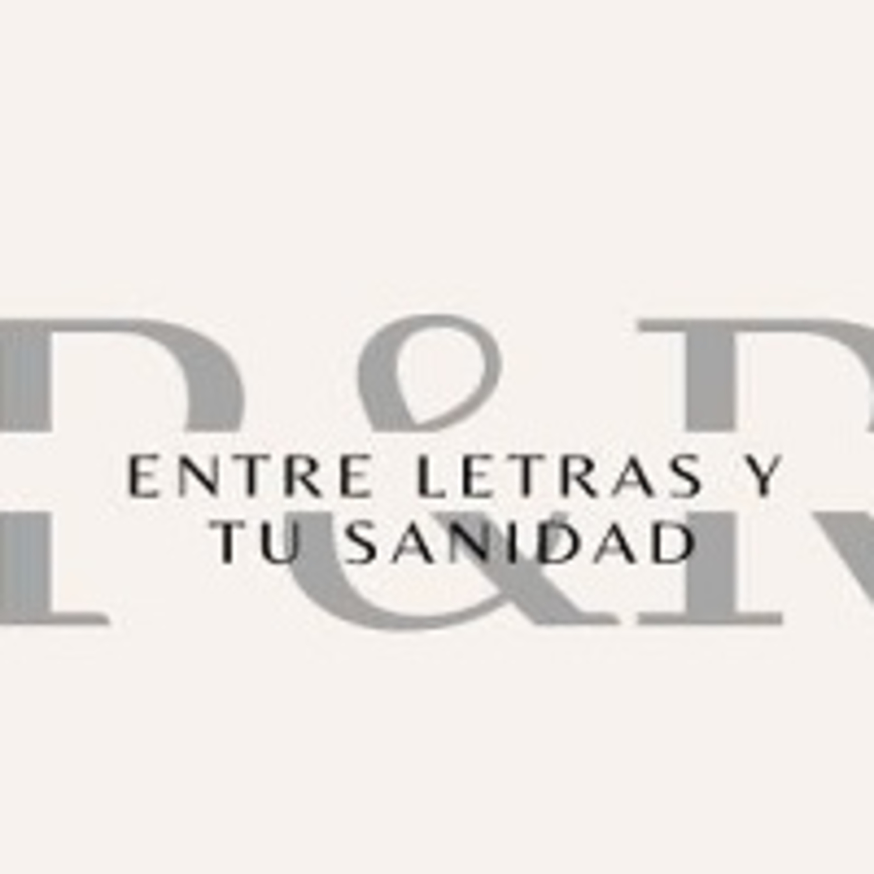 Entre letras y tu sanidad 070623 p245 episode artwork