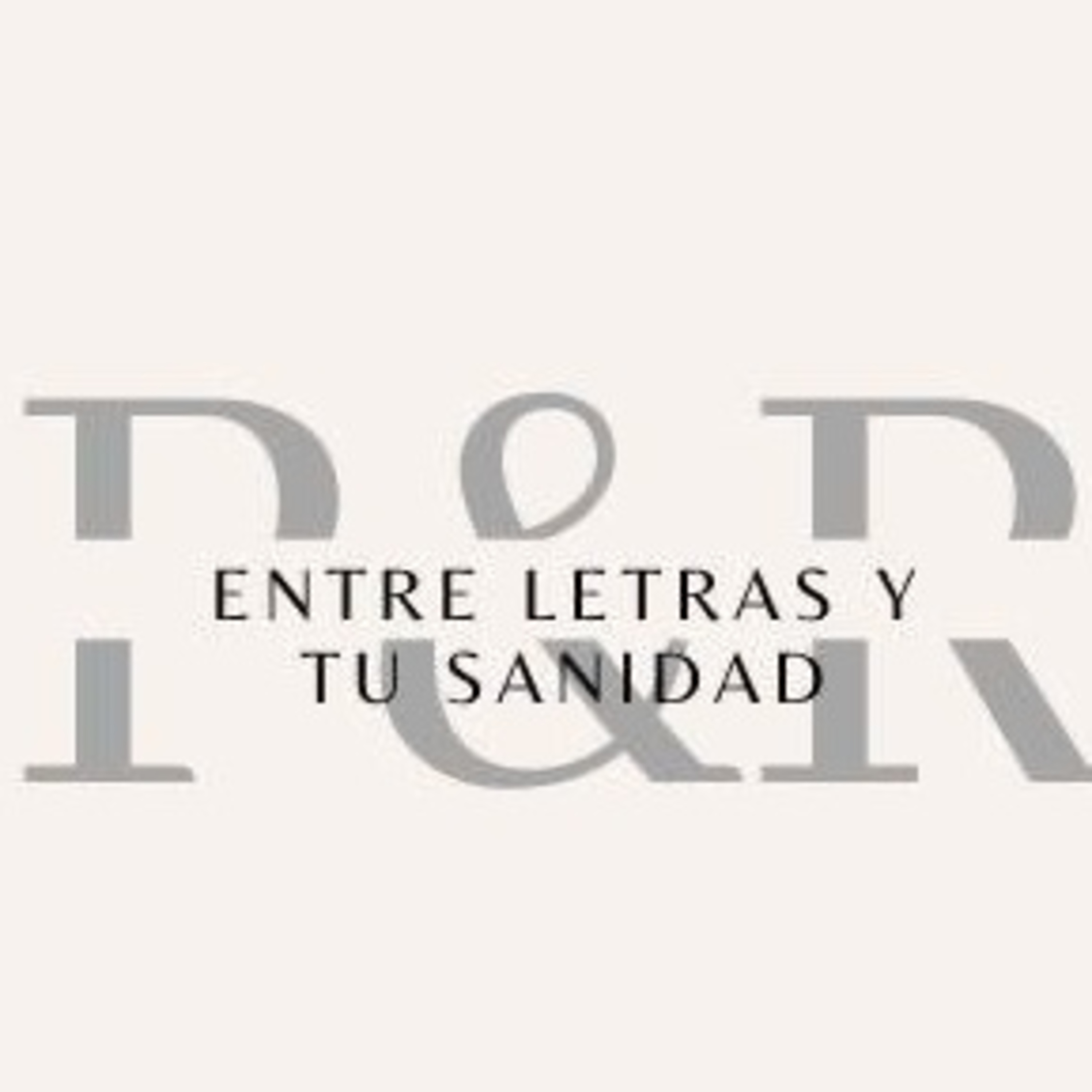 Entre letras y tu sanidad 190723 p251