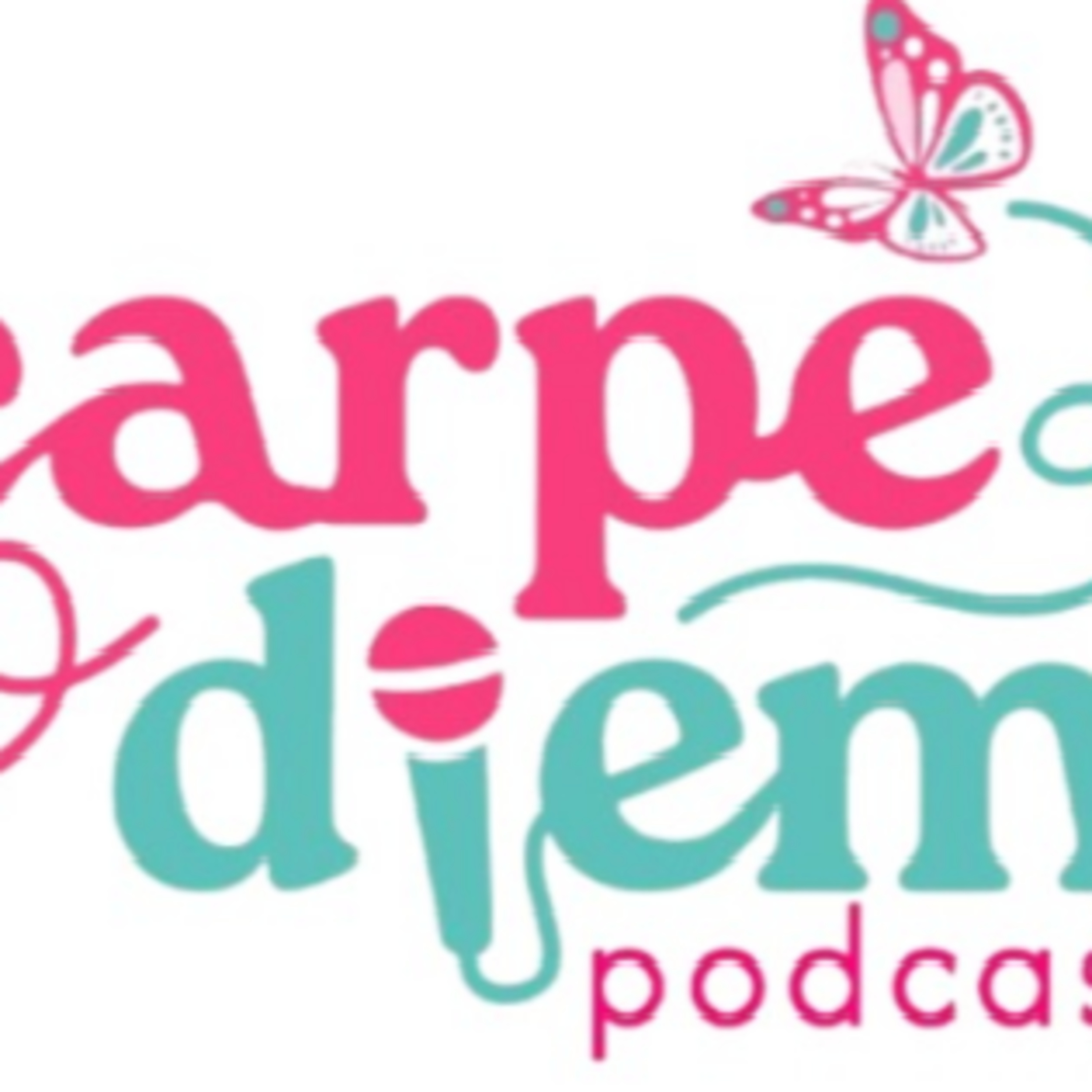 Carpe diem podcast 10102025 P366 episode artwork