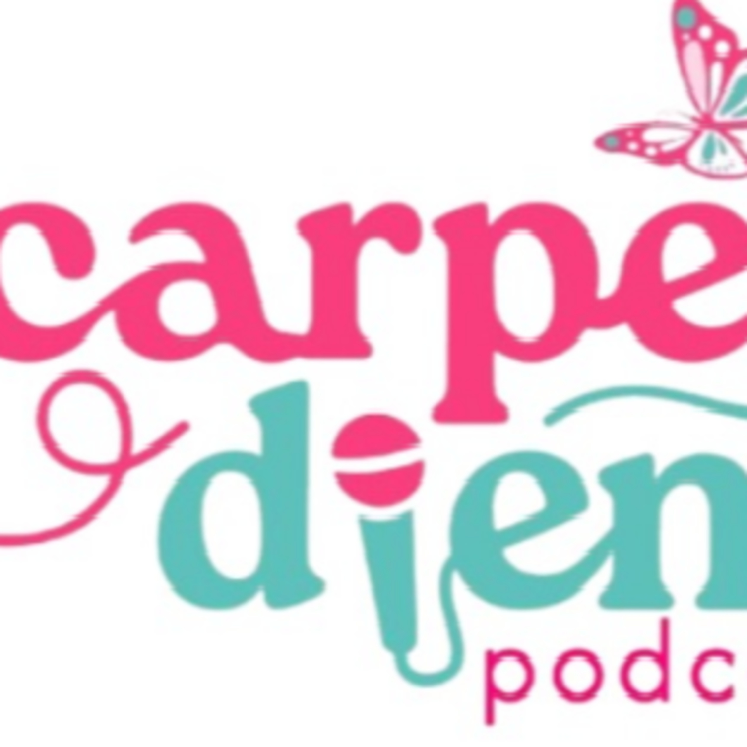 Carpe diem podcast 04122025 P376 episode artwork