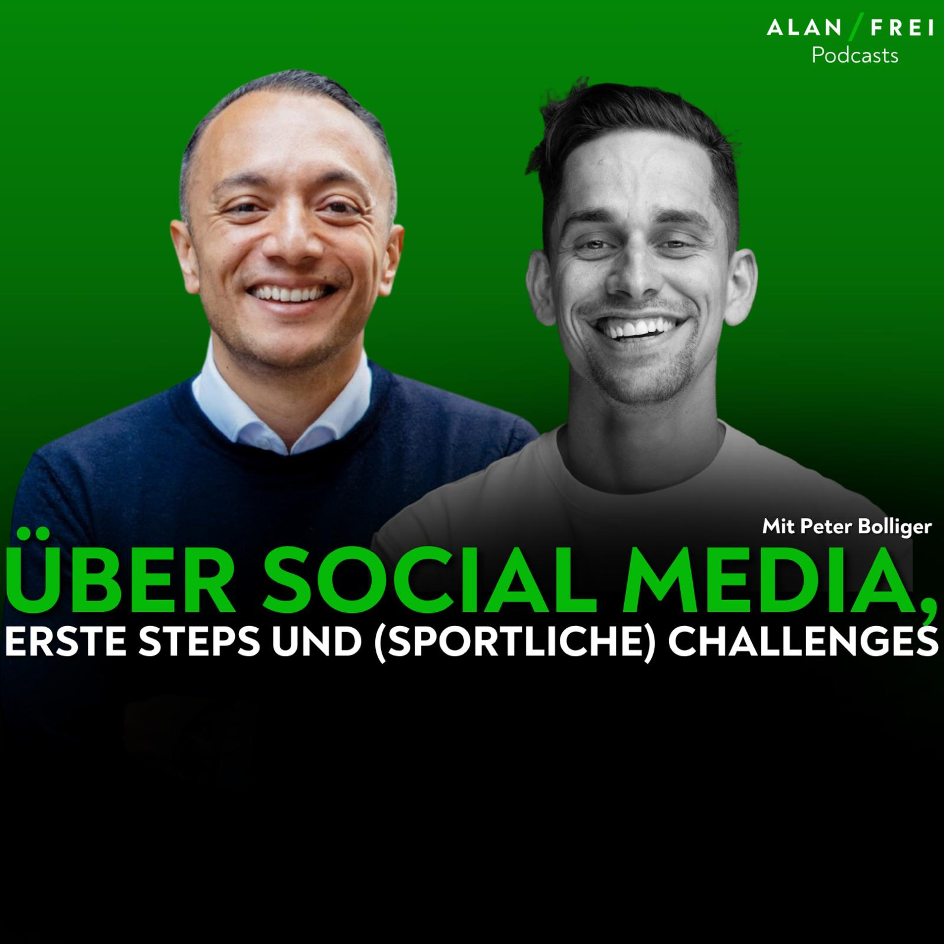 Peter Bolliger – Über Social Media, erste Steps und (sportliche) Challenges | Alan Frei Podcast episode artwork