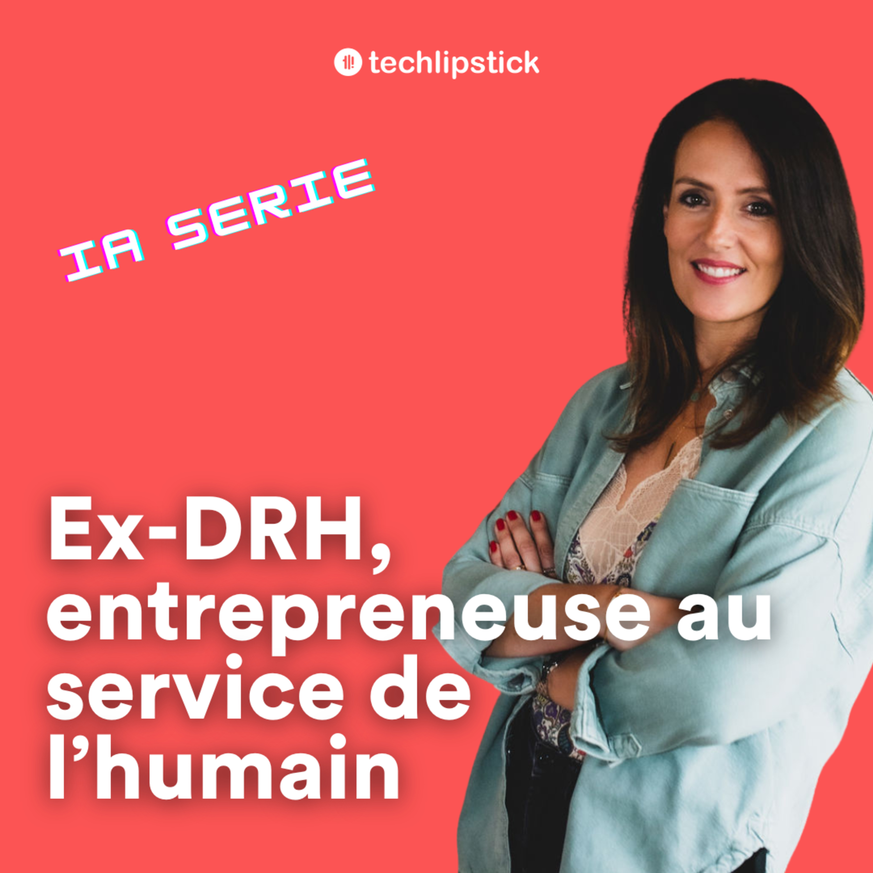 #67 - Femmes de l'IA - Julie Gladin, co-fondatrice de Ava-HR