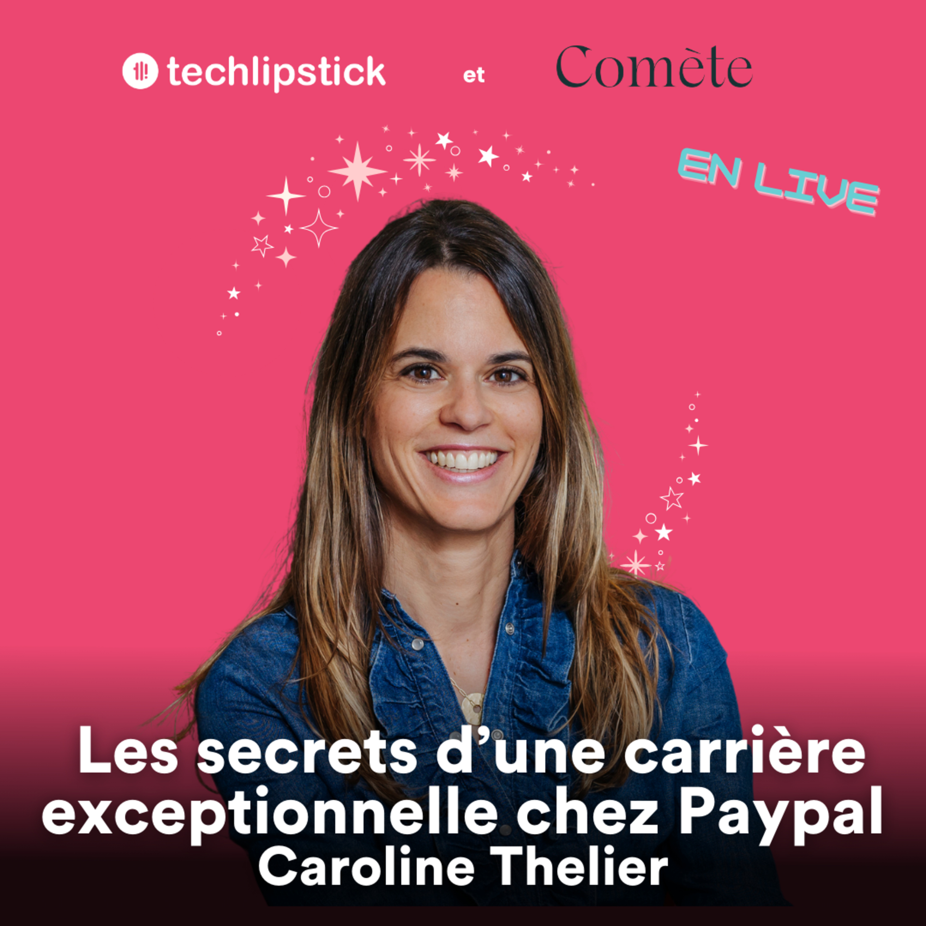 Leader au plus niveau dans la tech - Caroline Thelier, ex-DG France et VP aux US chez Paypal #95
