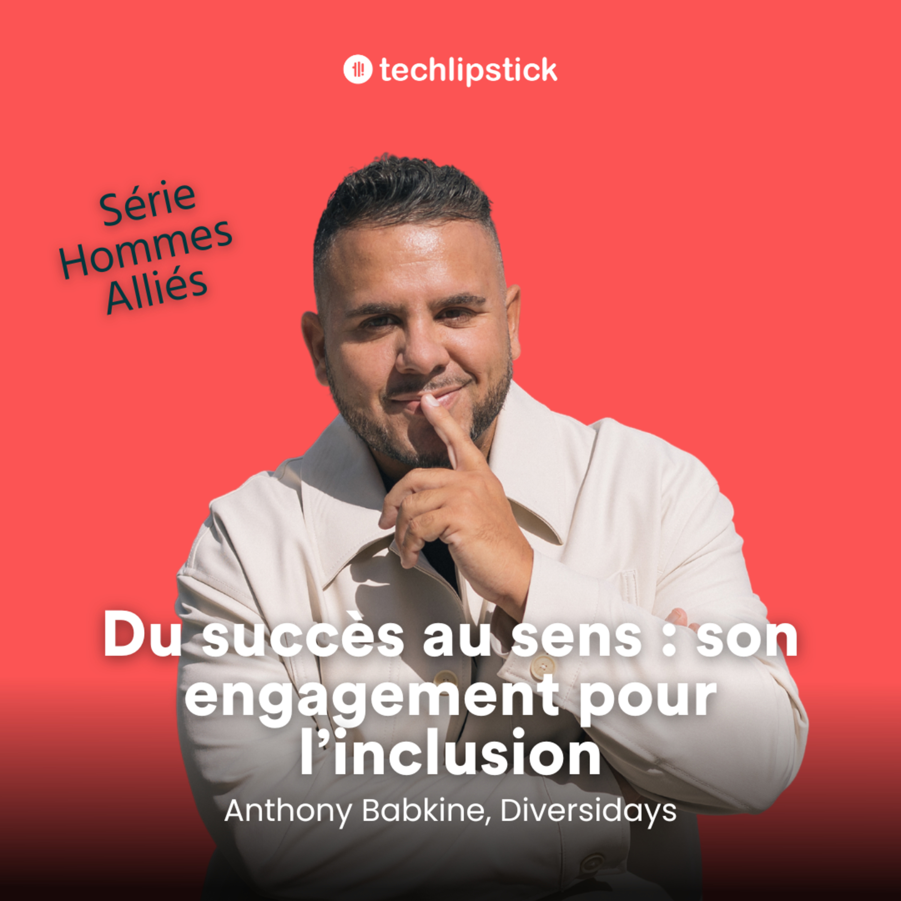 Quitter un poste en vue pour changer des vies - Anthony Babkine, co-fondateur de Diversidays #101