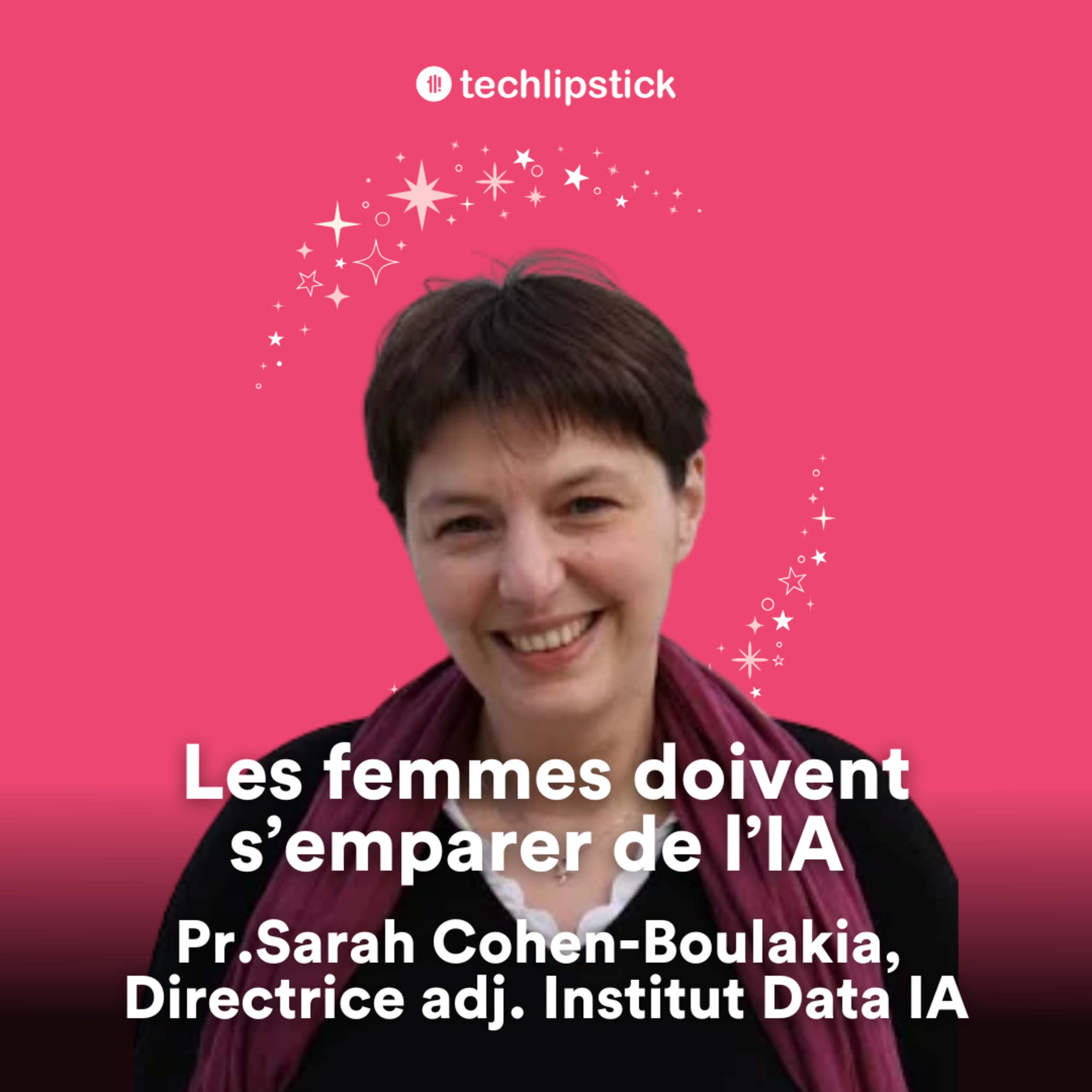 Les femmes doivent s'emparer du pouvoir de l'informatique et de l'IA - Sarah Cohen-Boulakia, institut Data IA de Paris Saclay