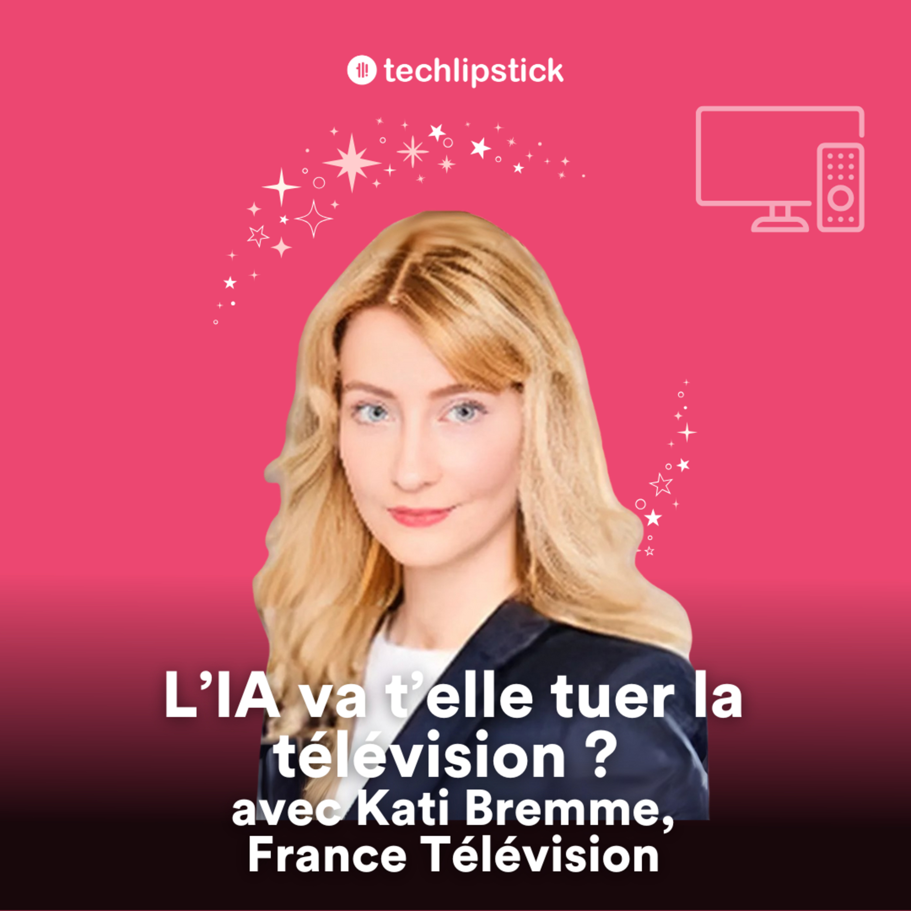 'Avec l'IA, il faut revenir à l'essentiel du métier de l'information' - Regards d'une experte de l'innovation dans les médias, Kati Bremme, France Télévision - #104