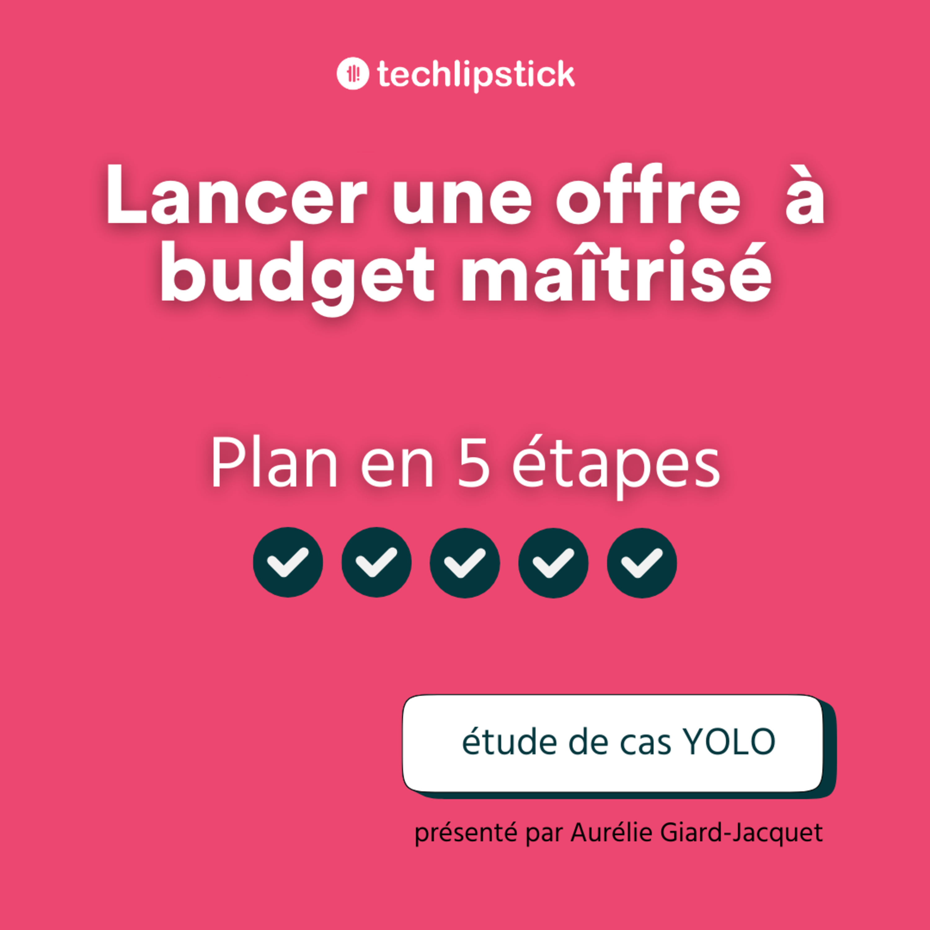 Comment réussir son lancement d’offre sans se ruiner ? (étude de cas YOLO) 
