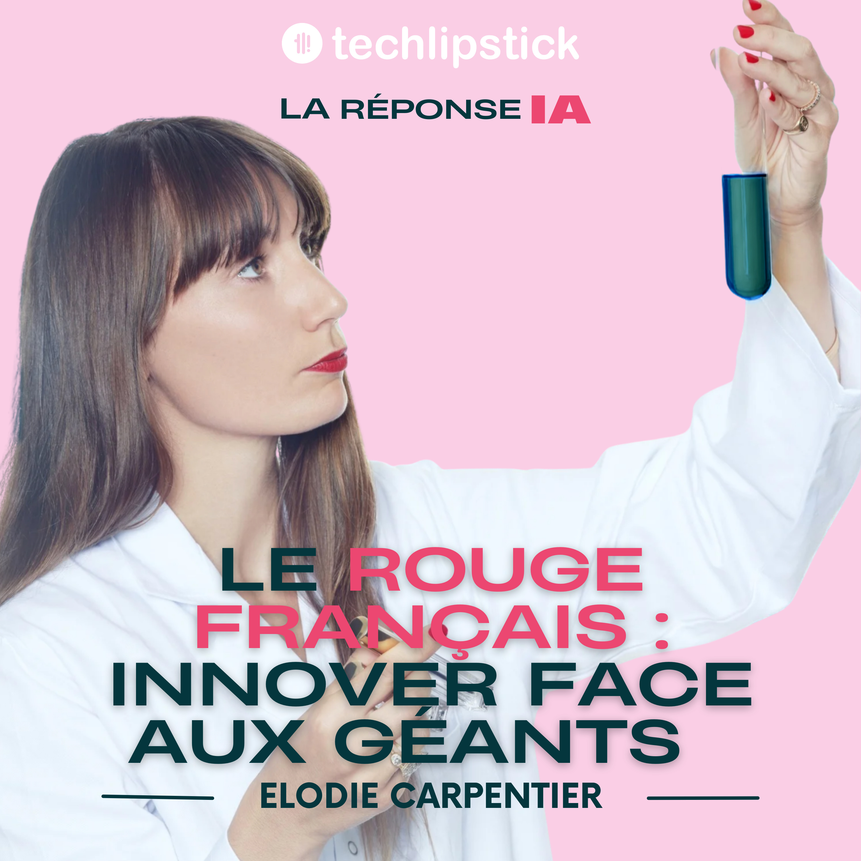 L'innovation comme moteur : bâtir une marque leader face aux géants du luxe - Elodie Carpentier, Le Rouge Français