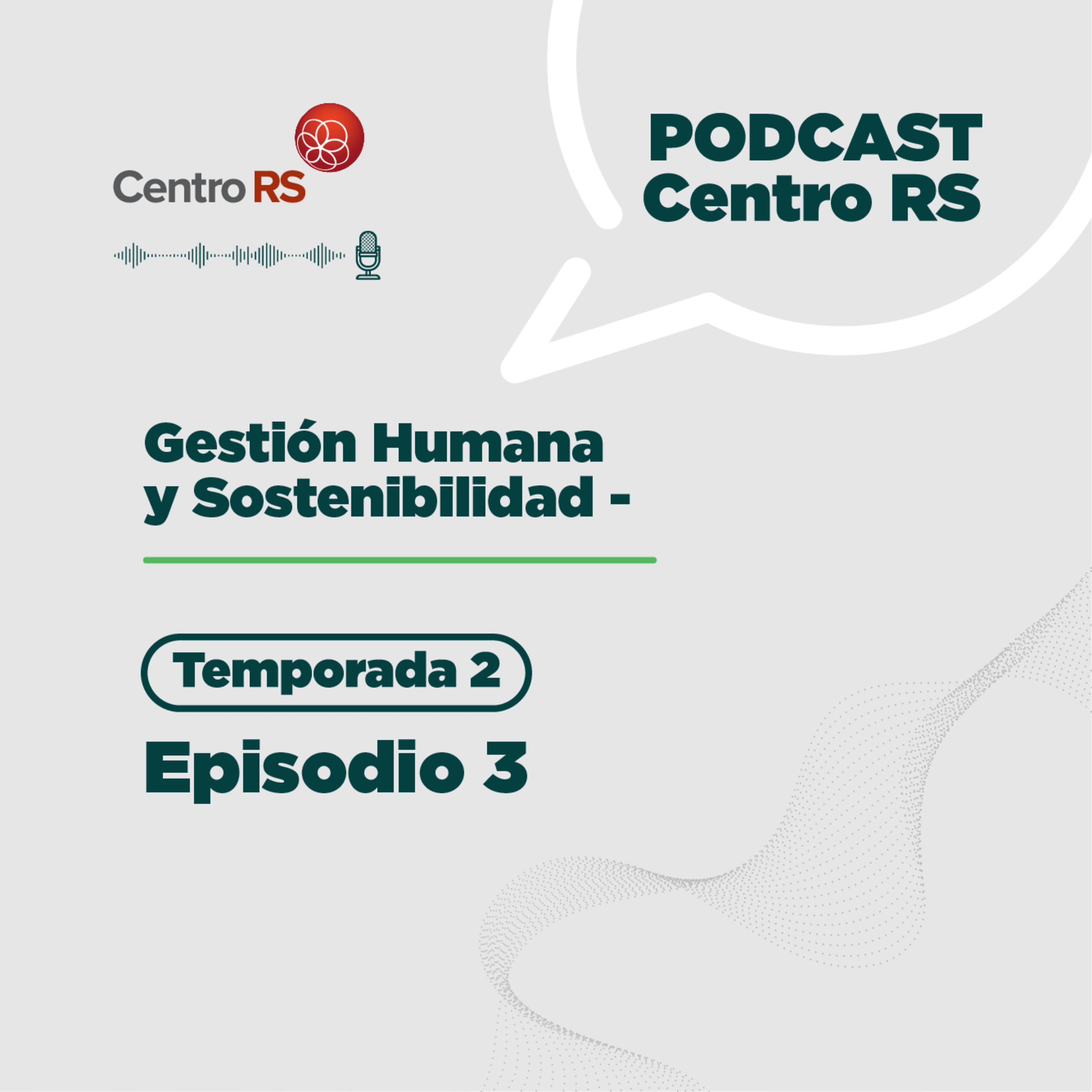 Gestión Humana & Sostenibilidad | Erick Pichot, Mónica García episode artwork