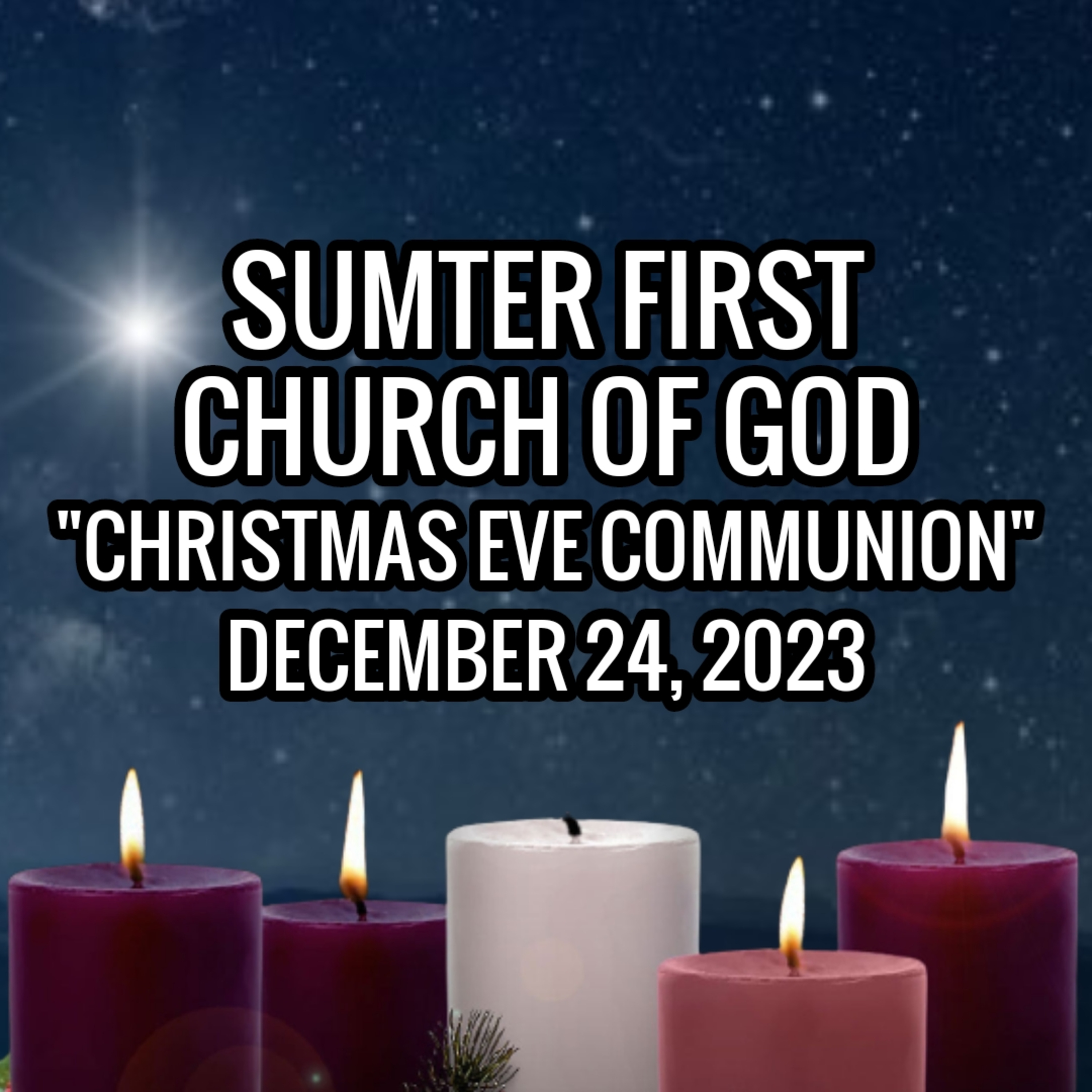 154 - "Christmas Eve Communion" (12/24/2023 PM) episode artwork