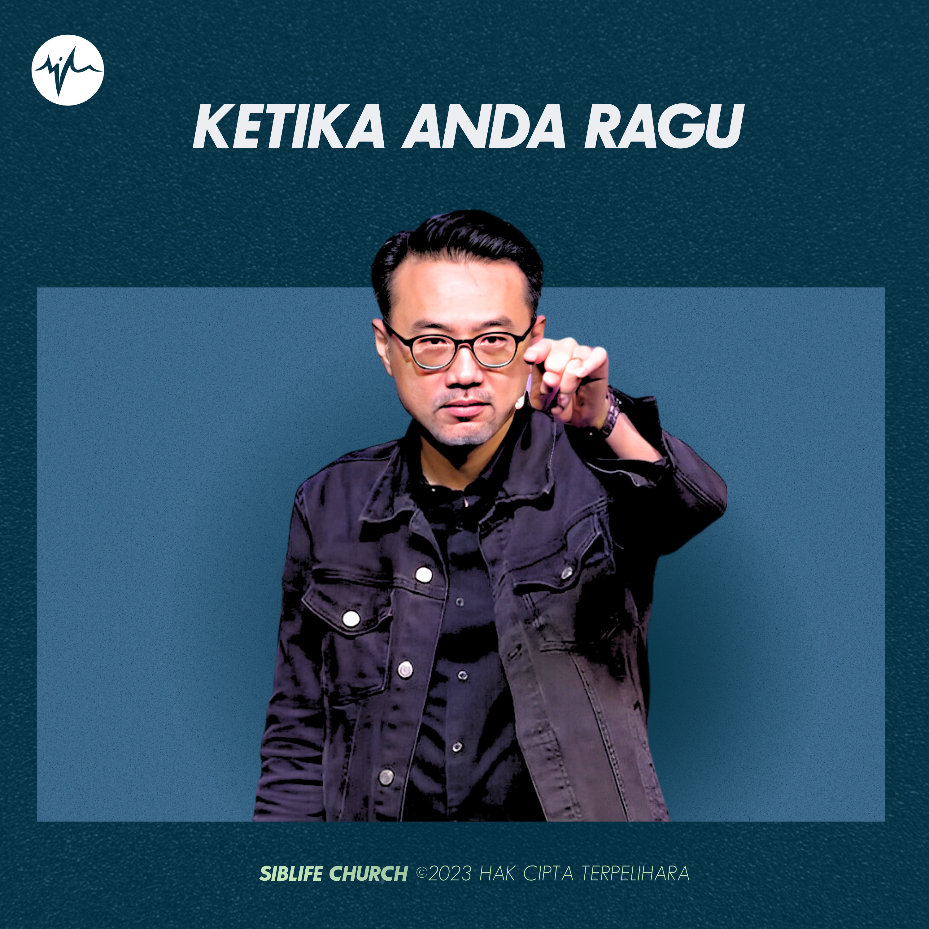 Ketika Anda Ragu | Pr Daniel Tan episode artwork