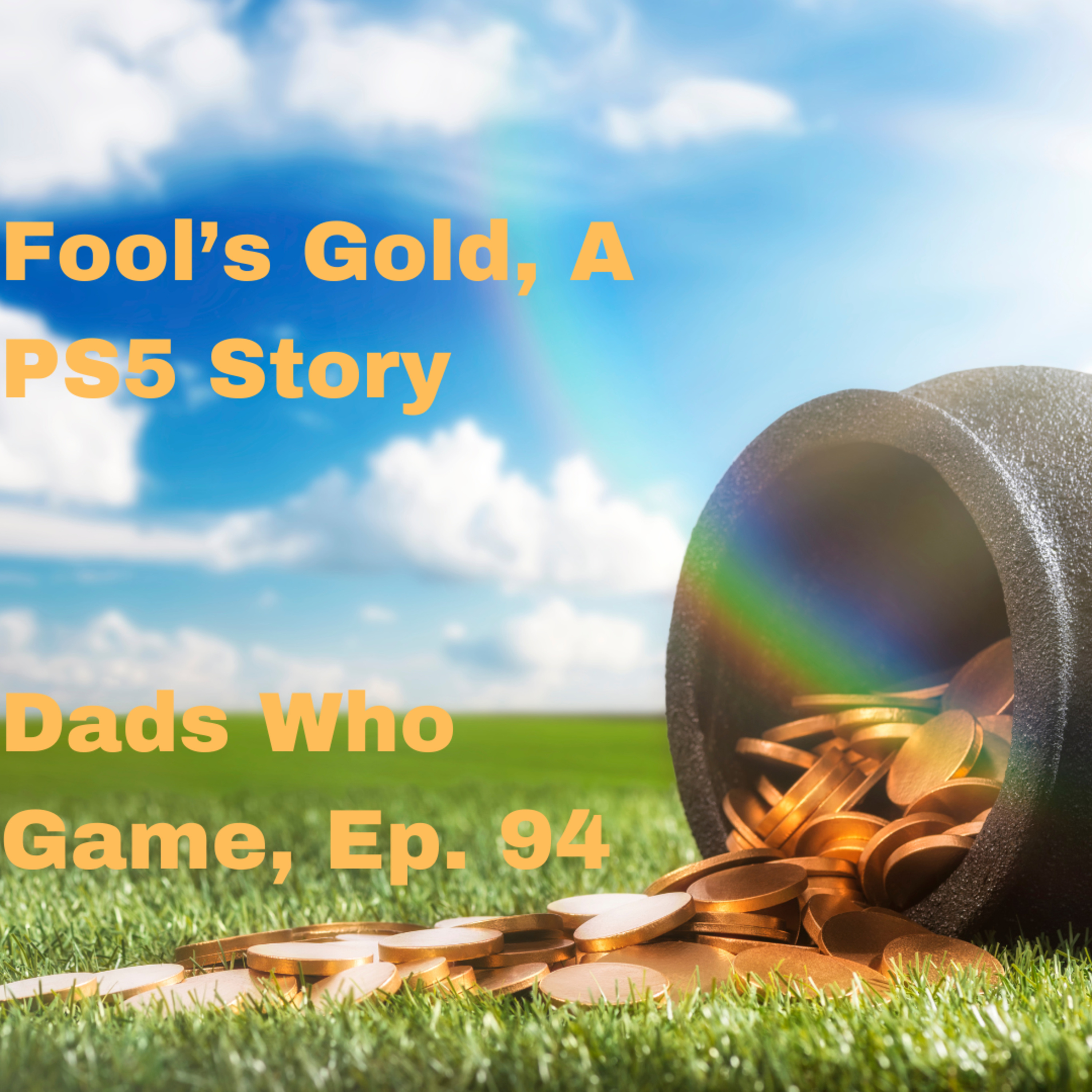 Fool's Gold - A PS5 Story episode artwork