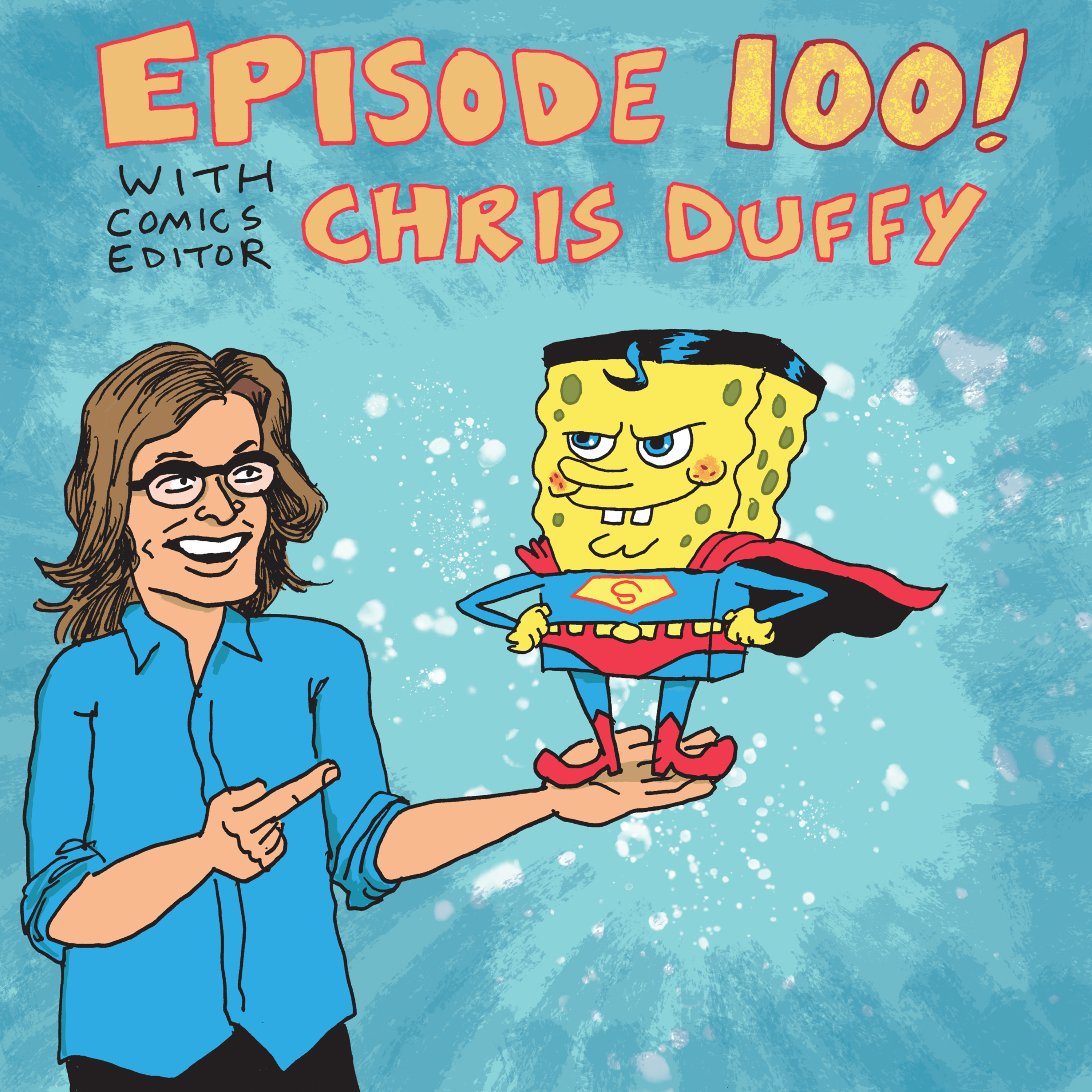 Episode 100! Special Guest Chris Duffy! episode artwork