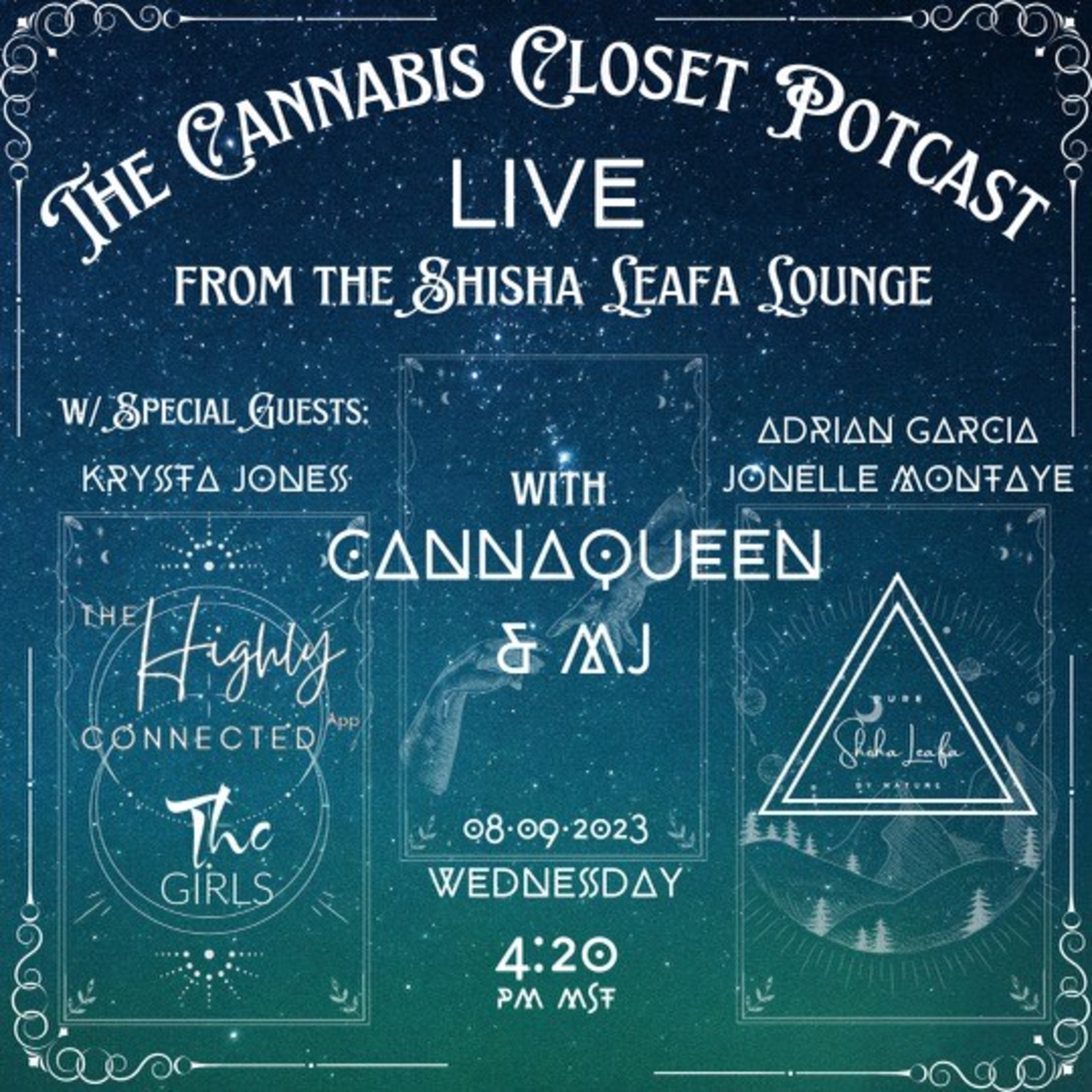 The Cannabis Closet Potcast with CannaQueen & MJ