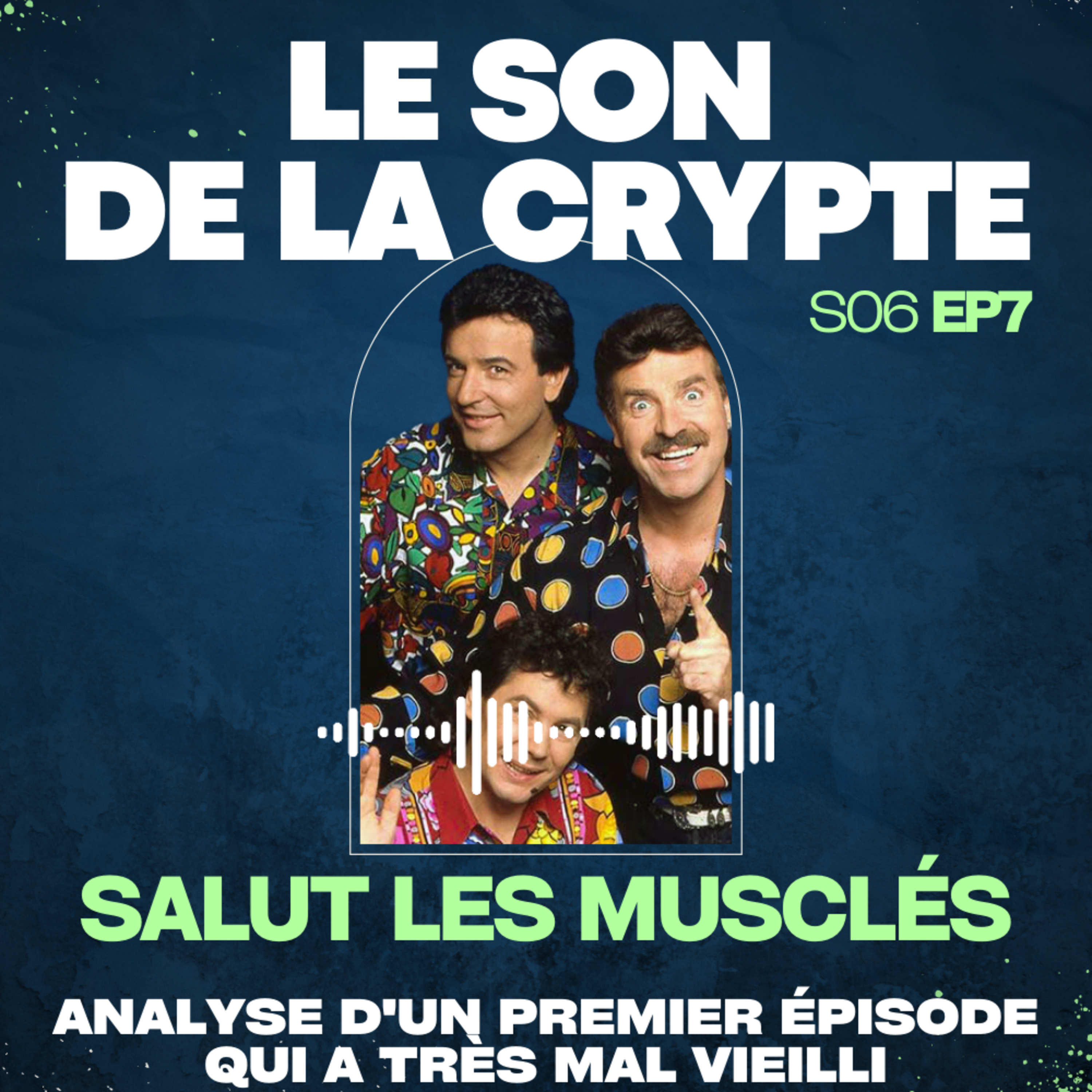 Salut les Musclés : analyse d'un premier épisode qui a très mal vieilli