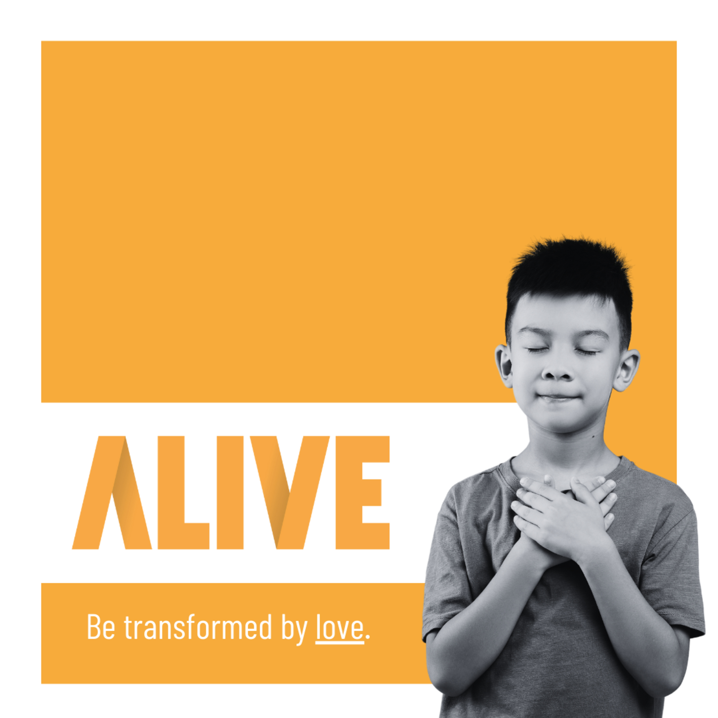 ALIVE : Transformed by Love episode artwork