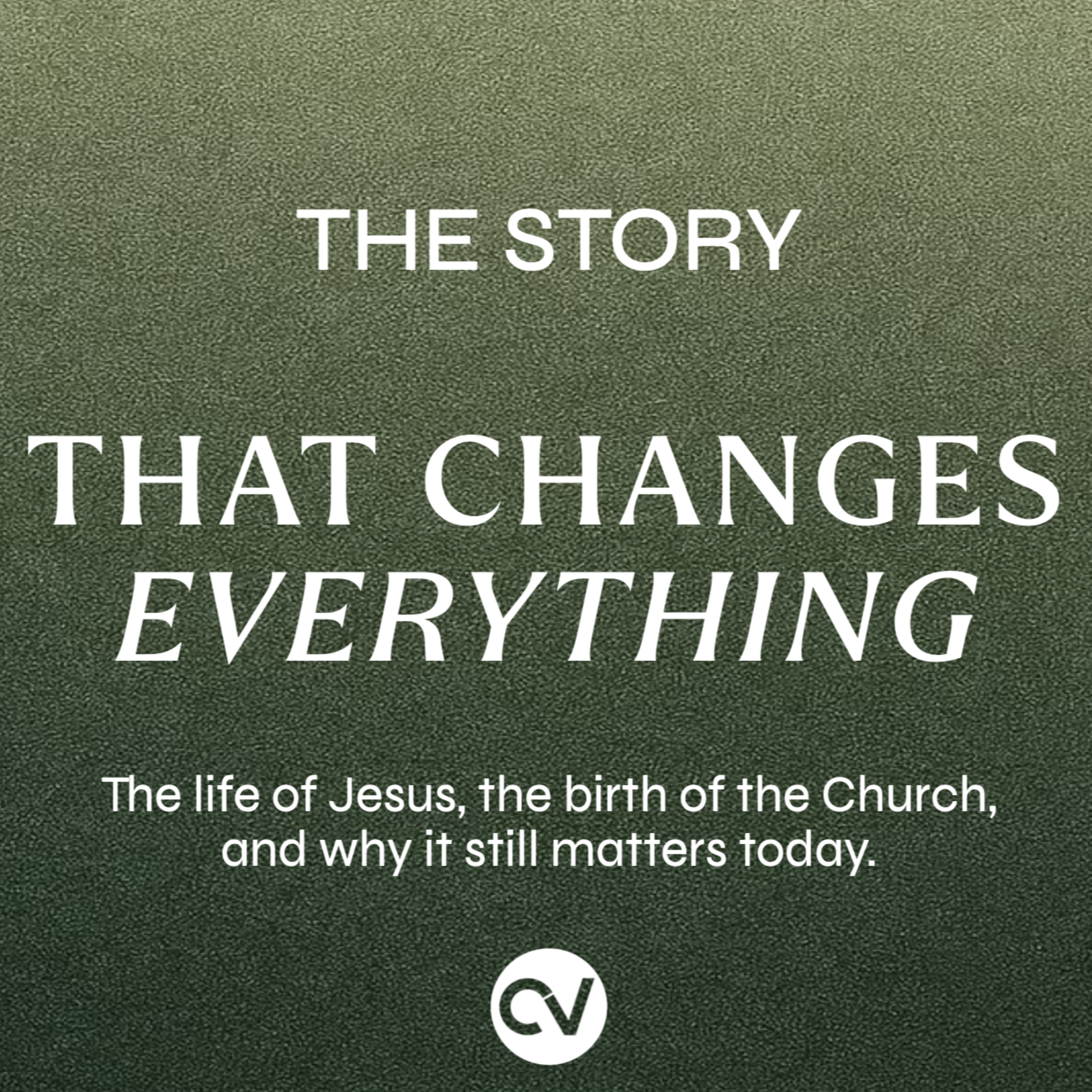 The Story That Changes Everything_The Kingdom & The Holy Spirit episode artwork