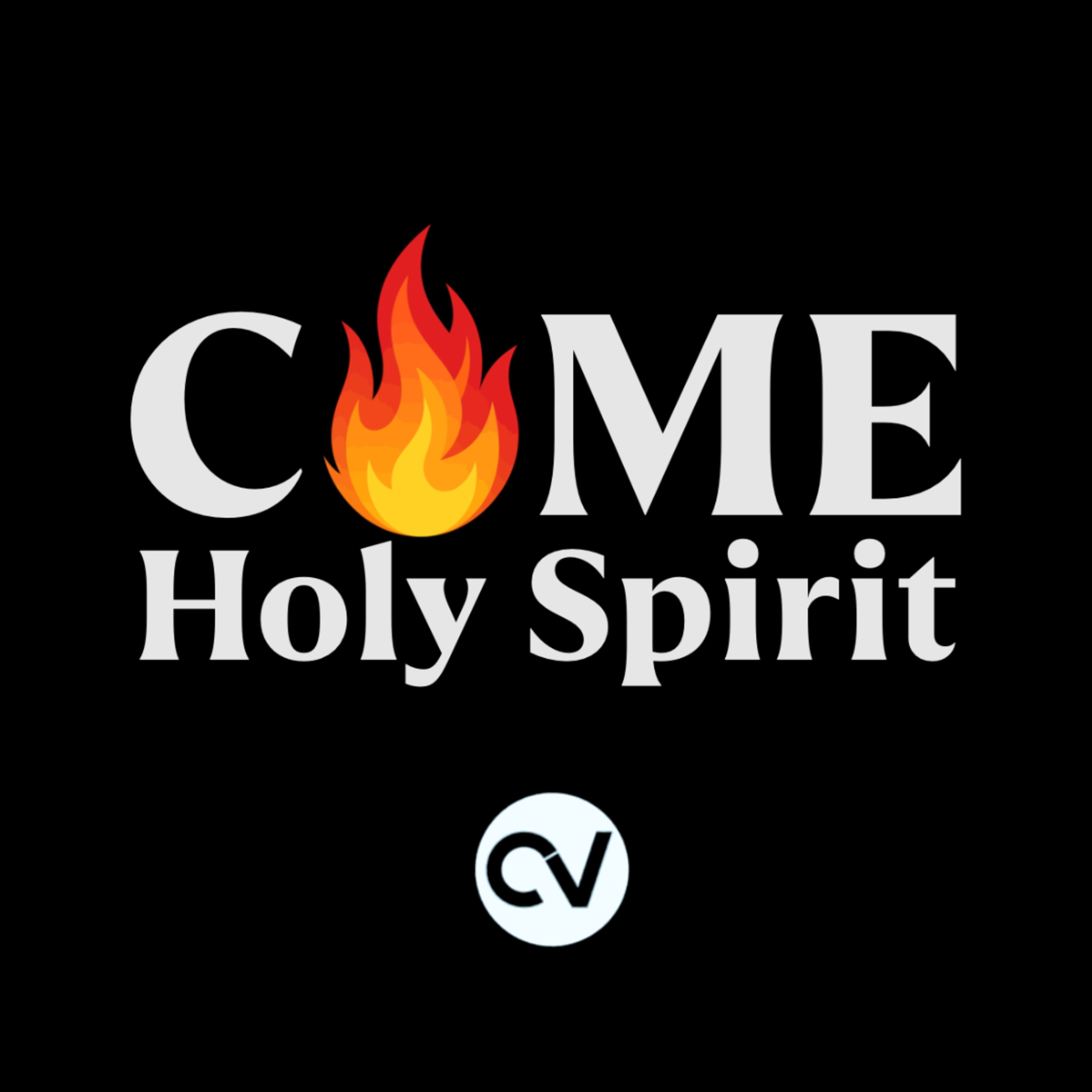 Come Holy Spirit_Who is the Holy Spirit episode artwork