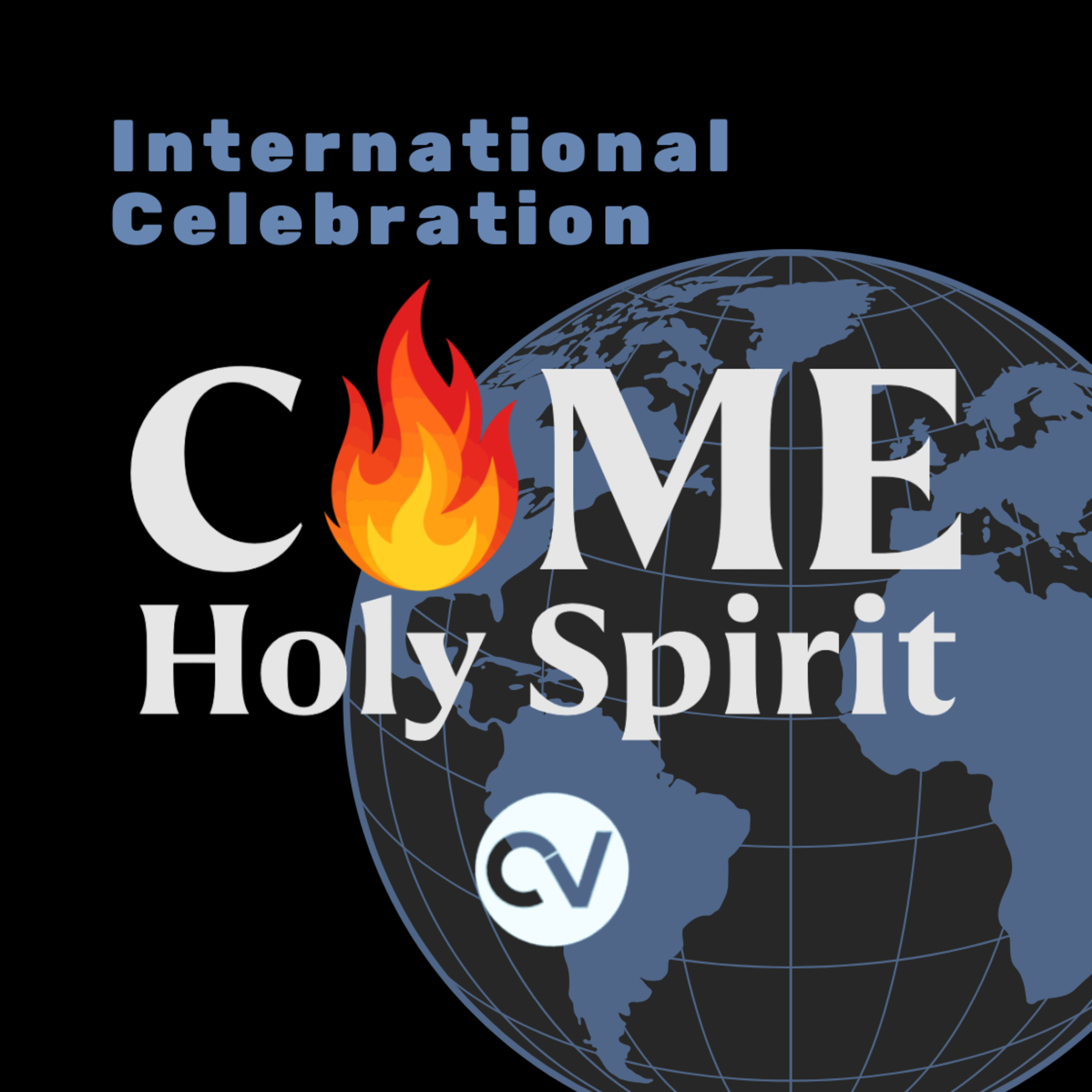 Come Holy Spirit_International Celebration episode artwork