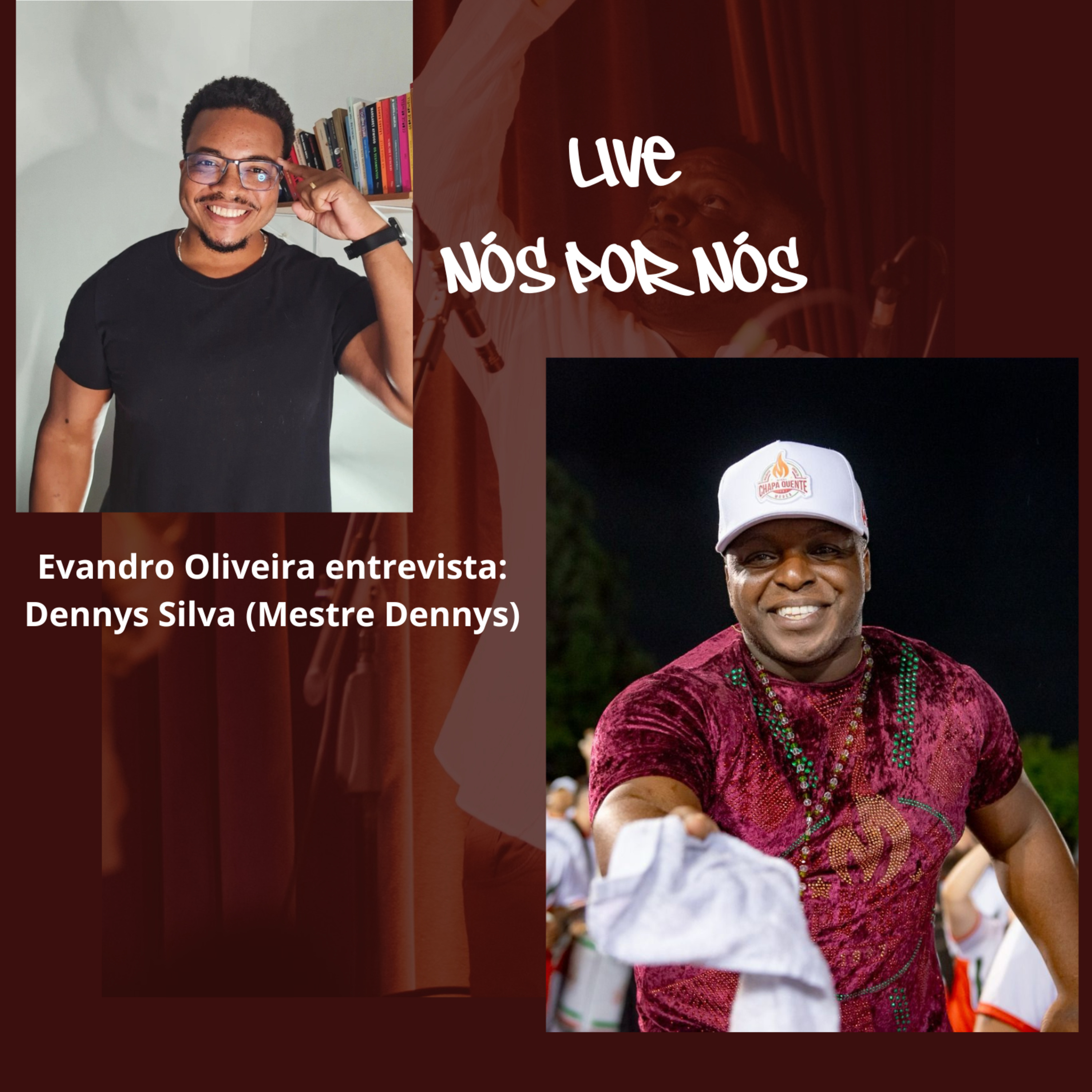 LIVE NÓS POR NÓS - DENNYS SILVA (MESTRE DENNYS) episode artwork