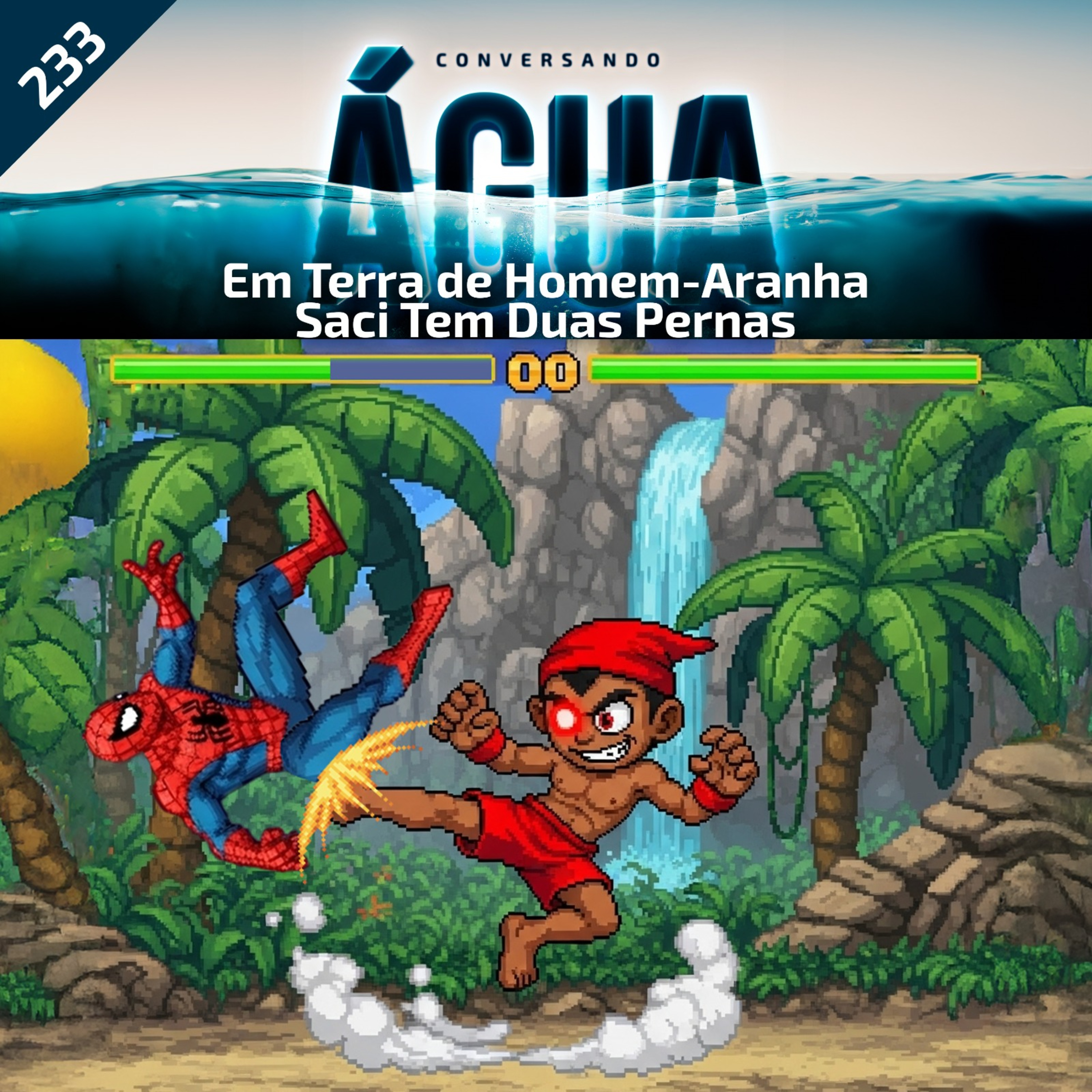 EP 233 - Em terra de homem-aranha saci tem duas pernas. episode artwork