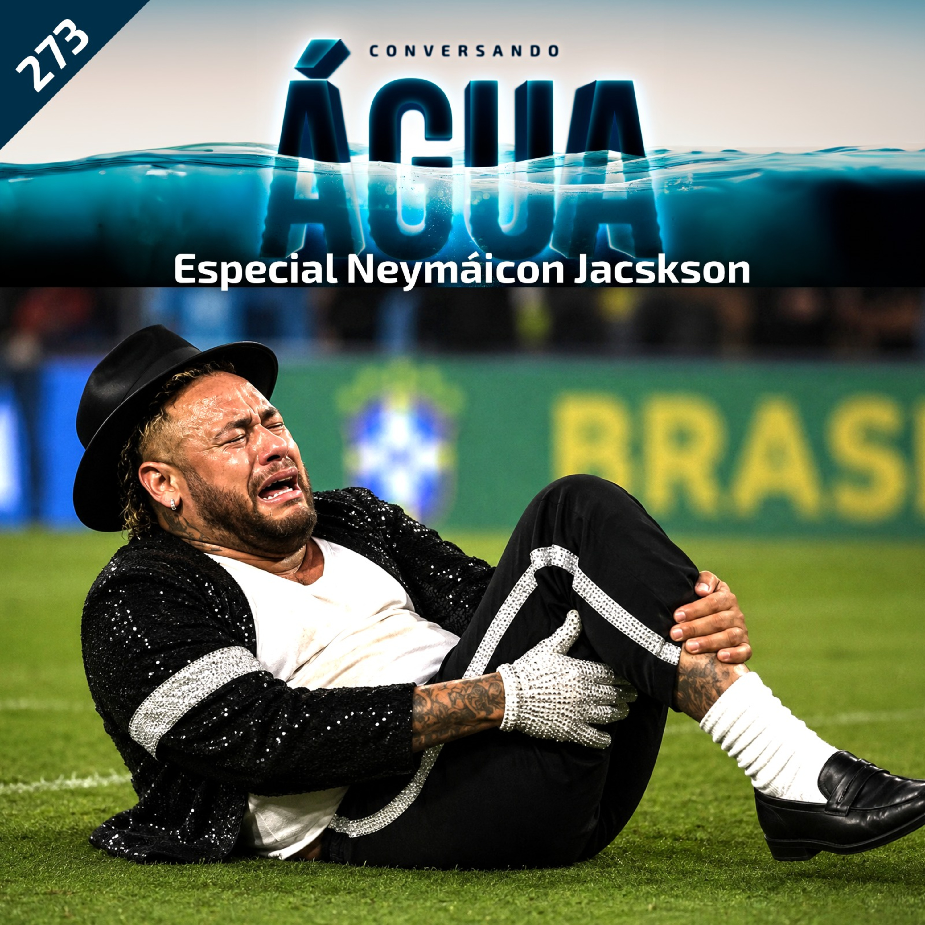 EP 273 - Episódio Especial Neymáicon Jackson episode artwork