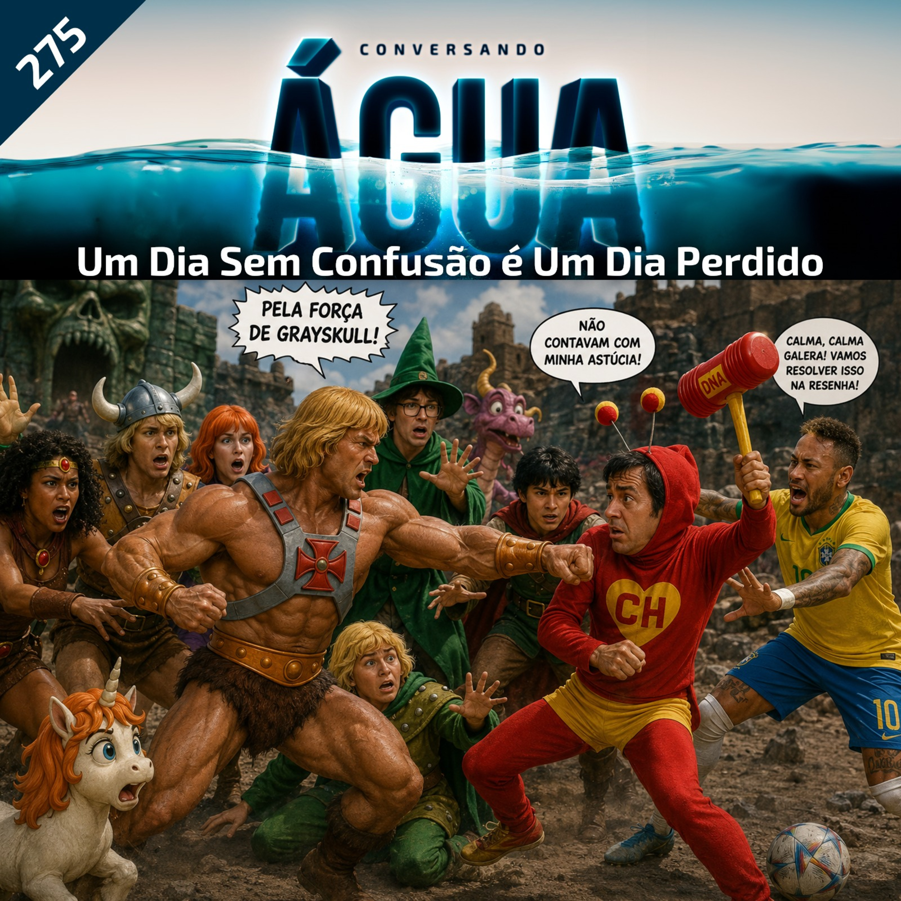 EP 275 - Um dia sem confusão é um dia perdido. episode artwork