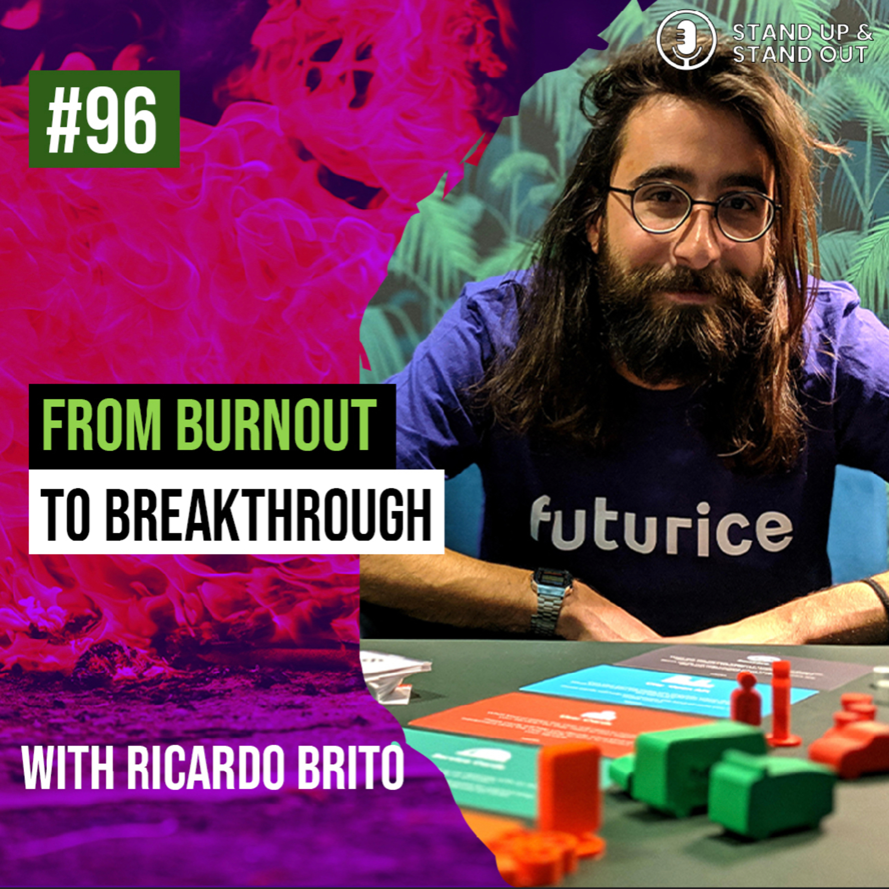 Episode #96: From Burnout to Breakthrough: Ricardo’s Story of Reinvention and Career Success