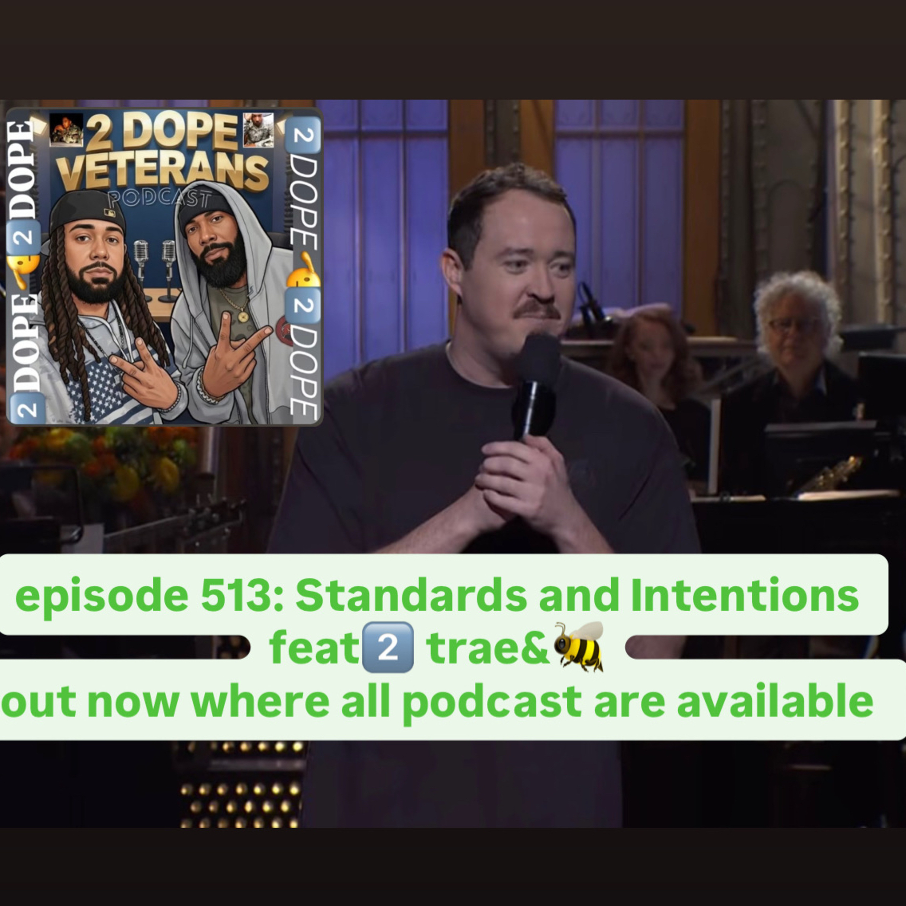 Standards and Intentions feat2️⃣ trae&🐝 episode artwork