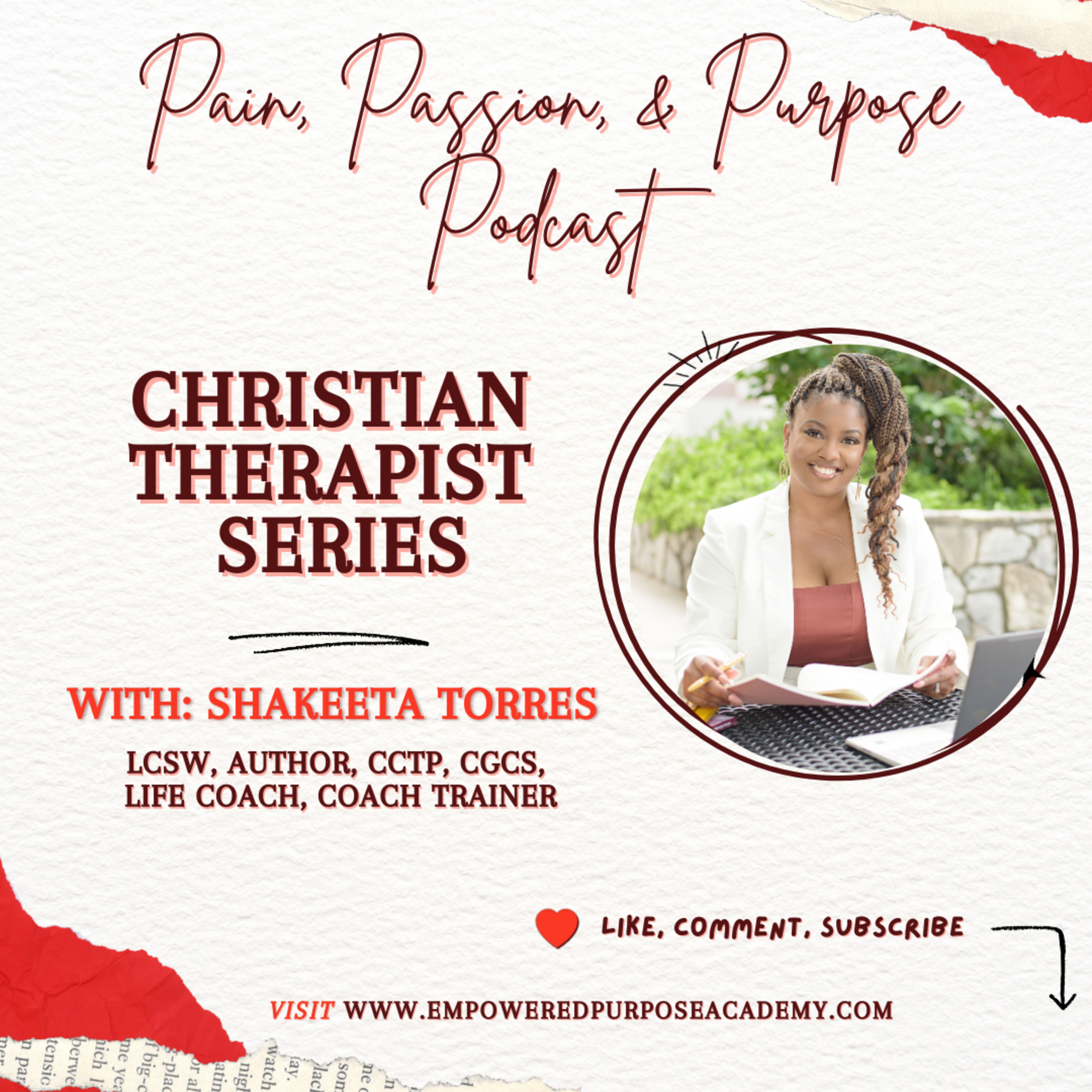 Pain, Passion, and Purpose with Shakeeta Torres