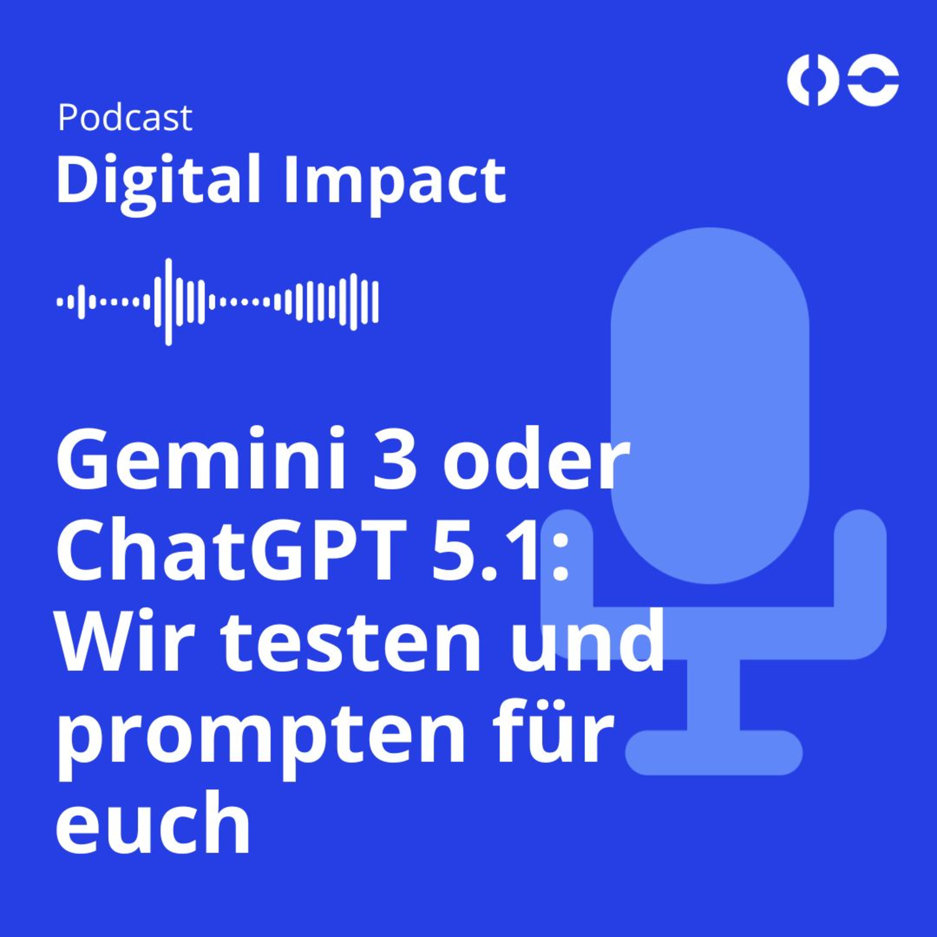 Gemini 3 oder ChatGPT 5.1: Wir testen und prompten für euch episode artwork