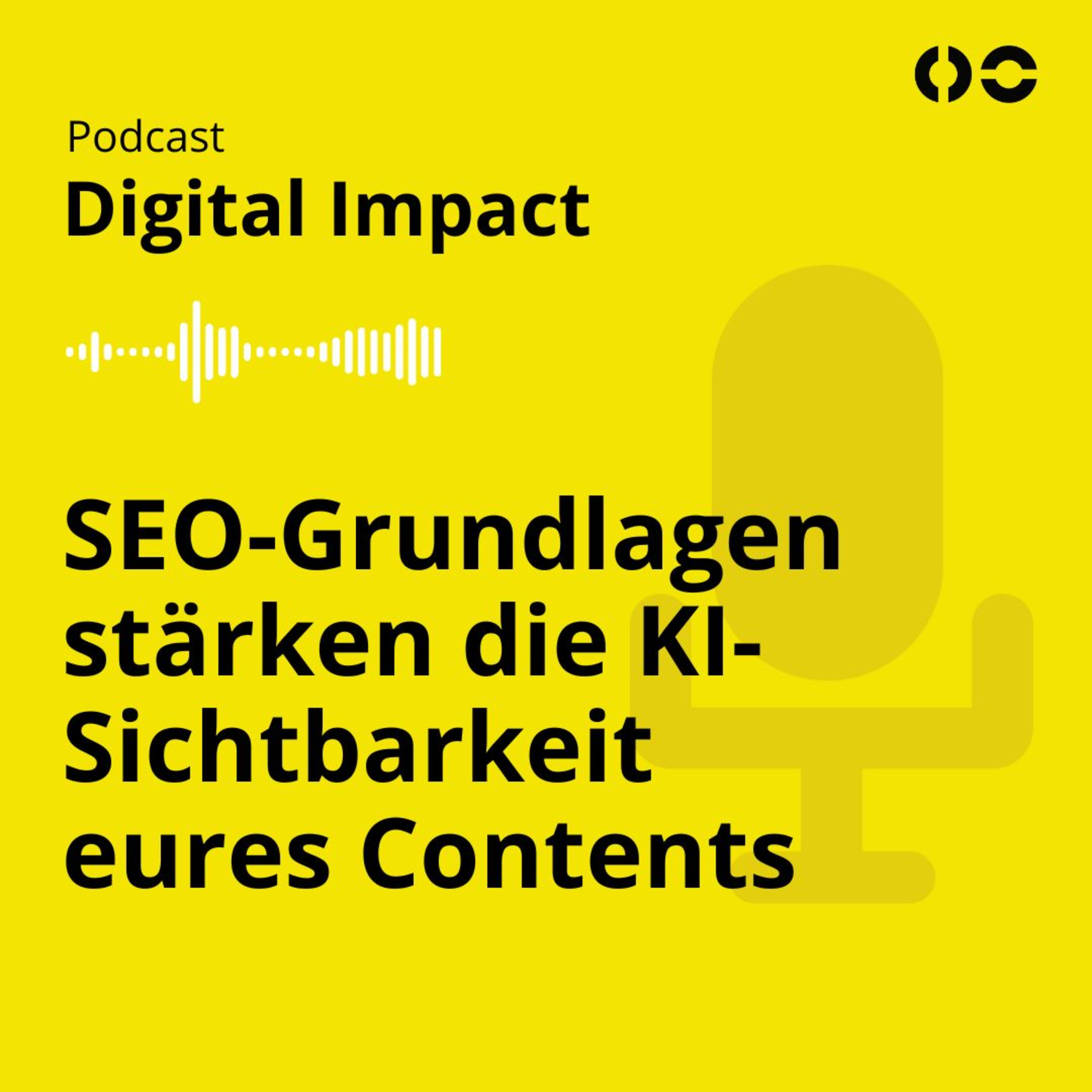 SEO-Grundlagen stärken die KI-Sichtbarkeit eures Contents episode artwork