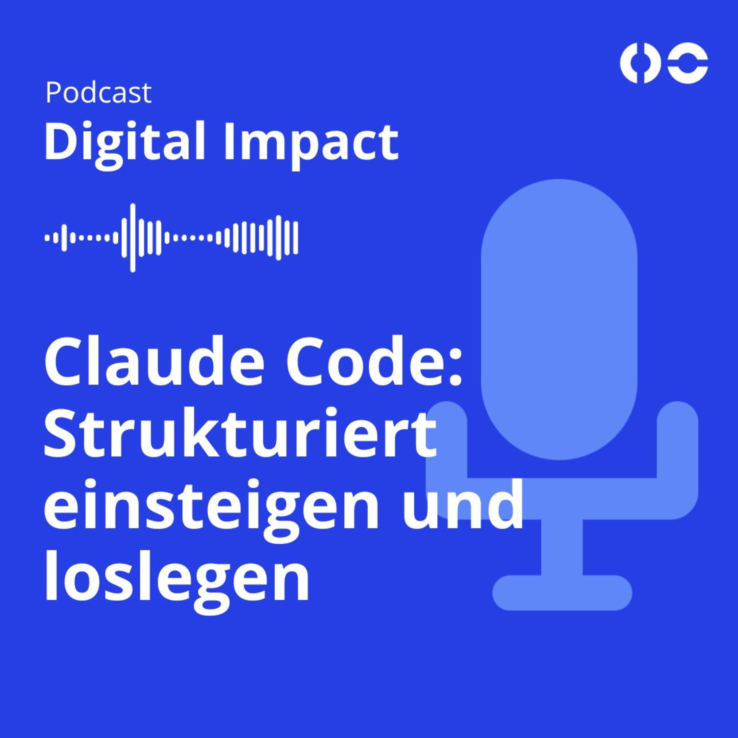 Claude Code: Strukturiert einsteigen und loslegen episode artwork