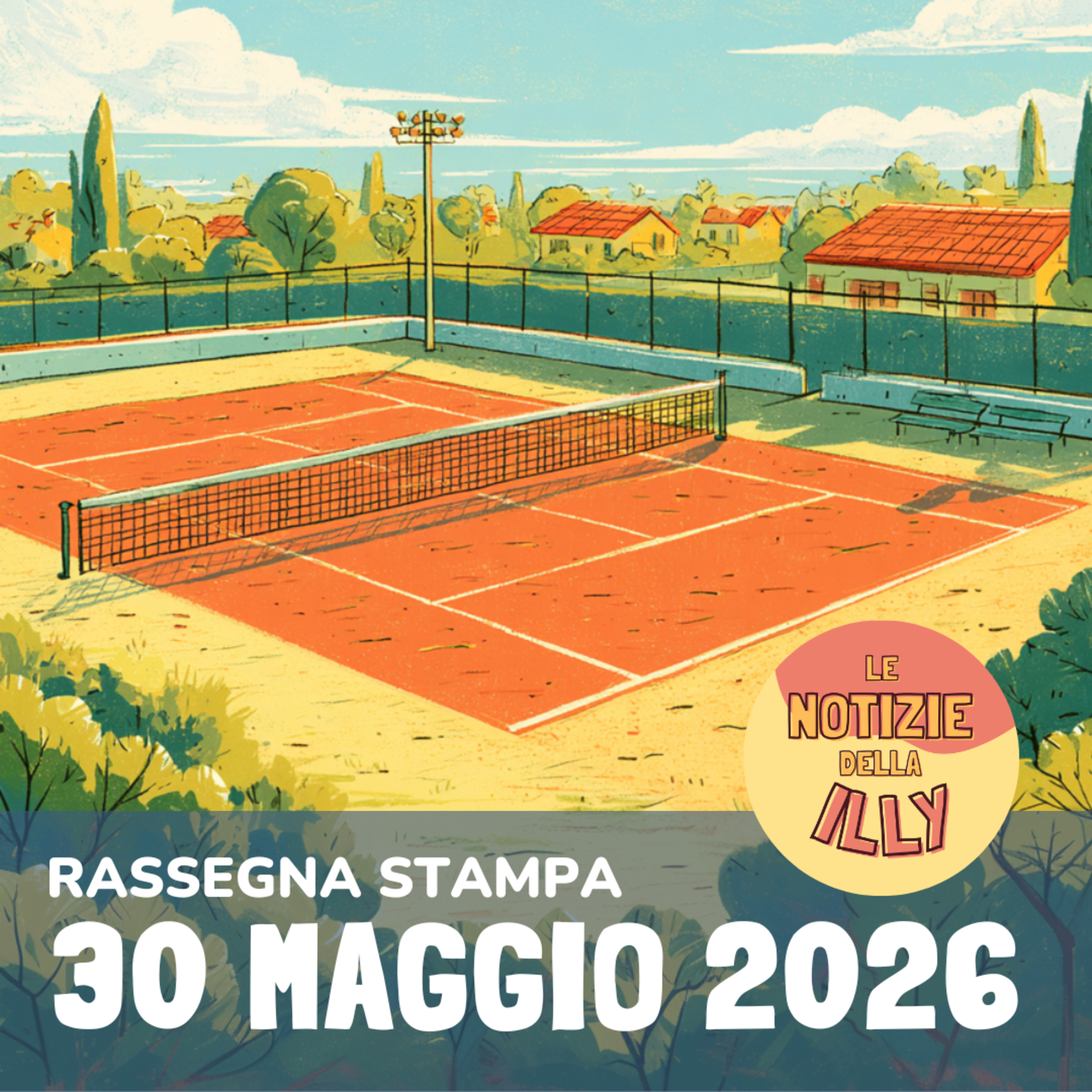 Rassegna stampa 30 maggio 2026