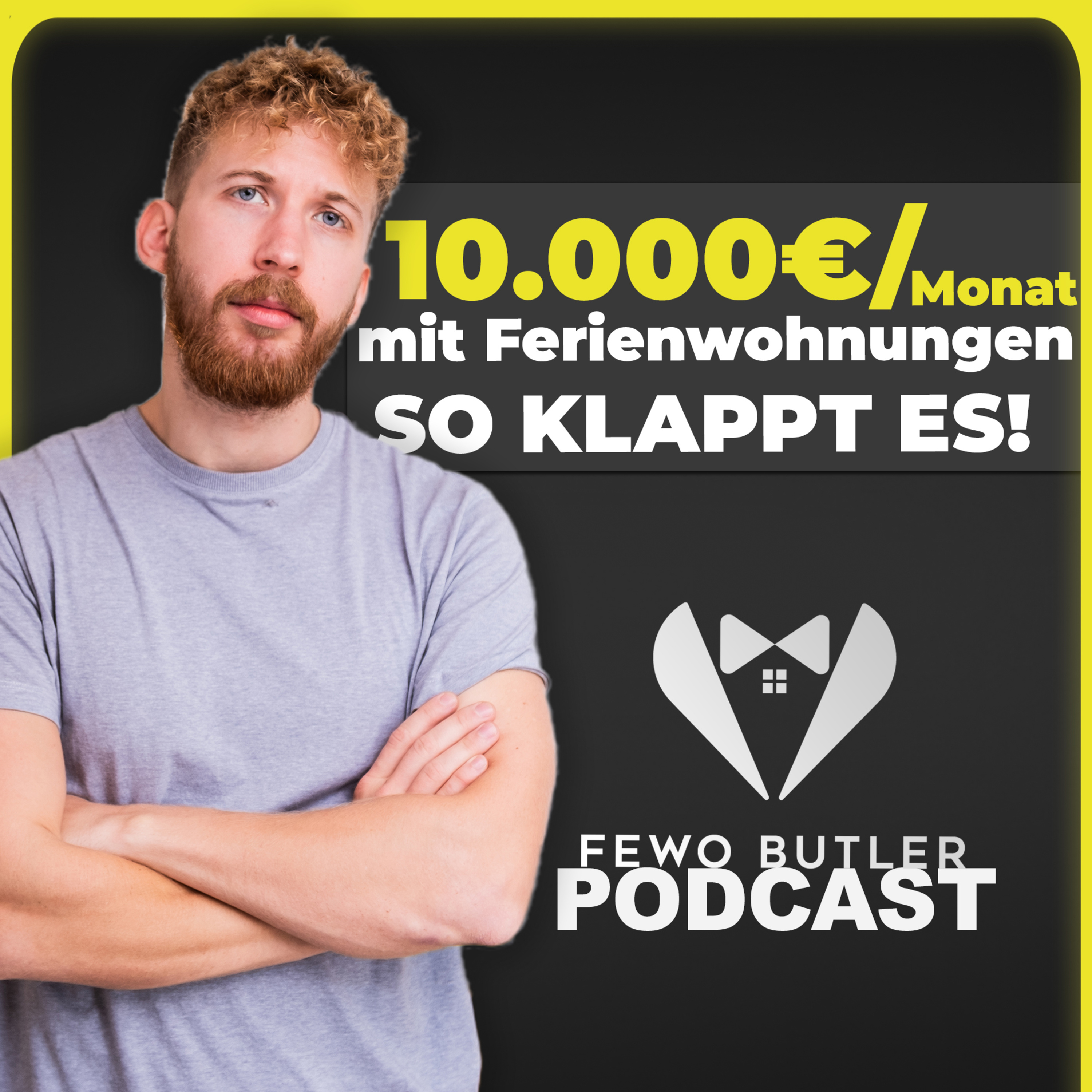 Fewo Butler Podcast | Mehr Erfolg mit Ferienwohnungen